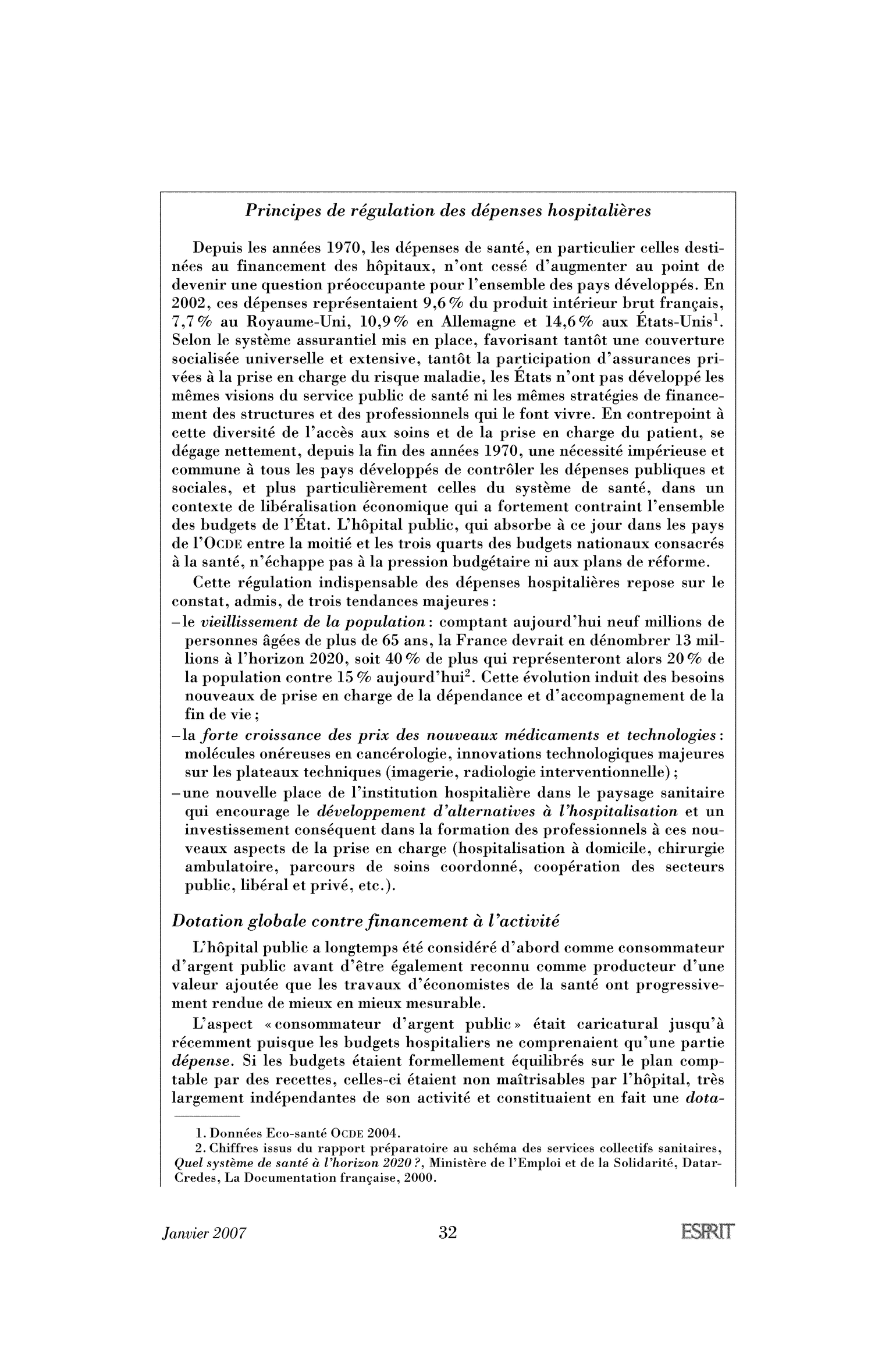 Principes de régulation des dépenses hospitalières. (Encadré)