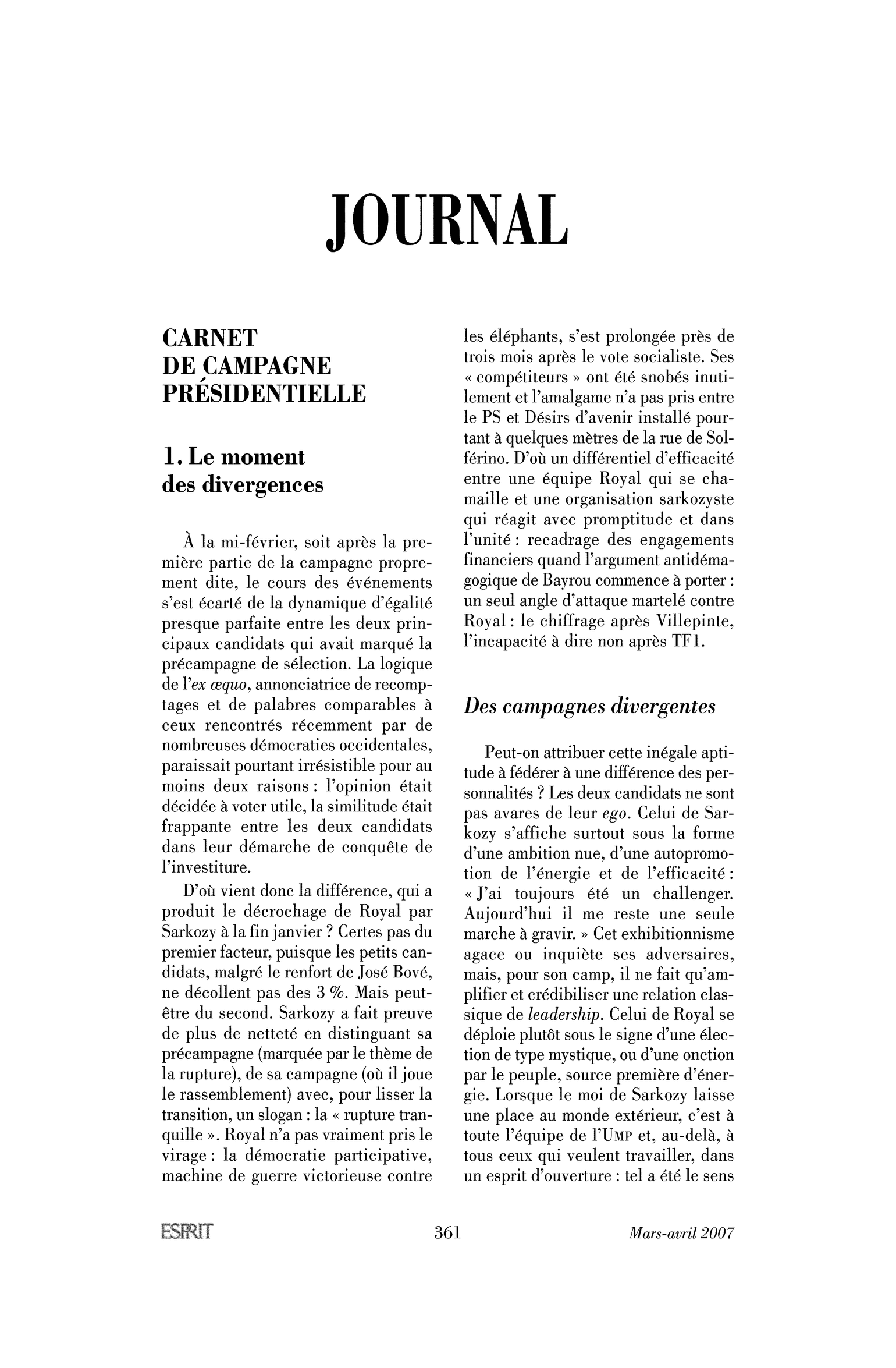Carnet de campagne présidentielle : 1. Le moment des divergences