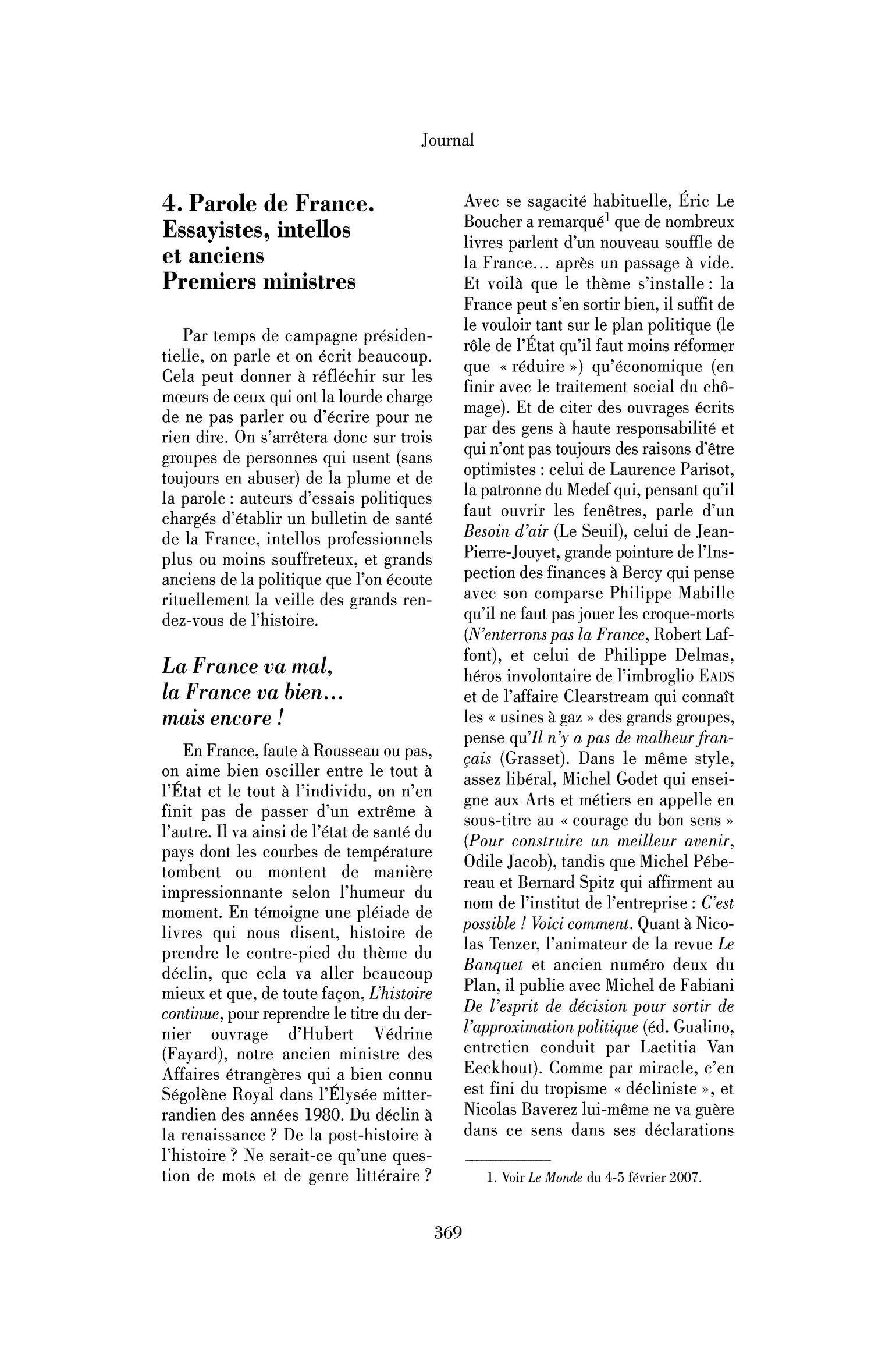 Carnet de campagne présidentielle : 4. Paroles de France. Essayistes, intellos et anciens Premiers ministres