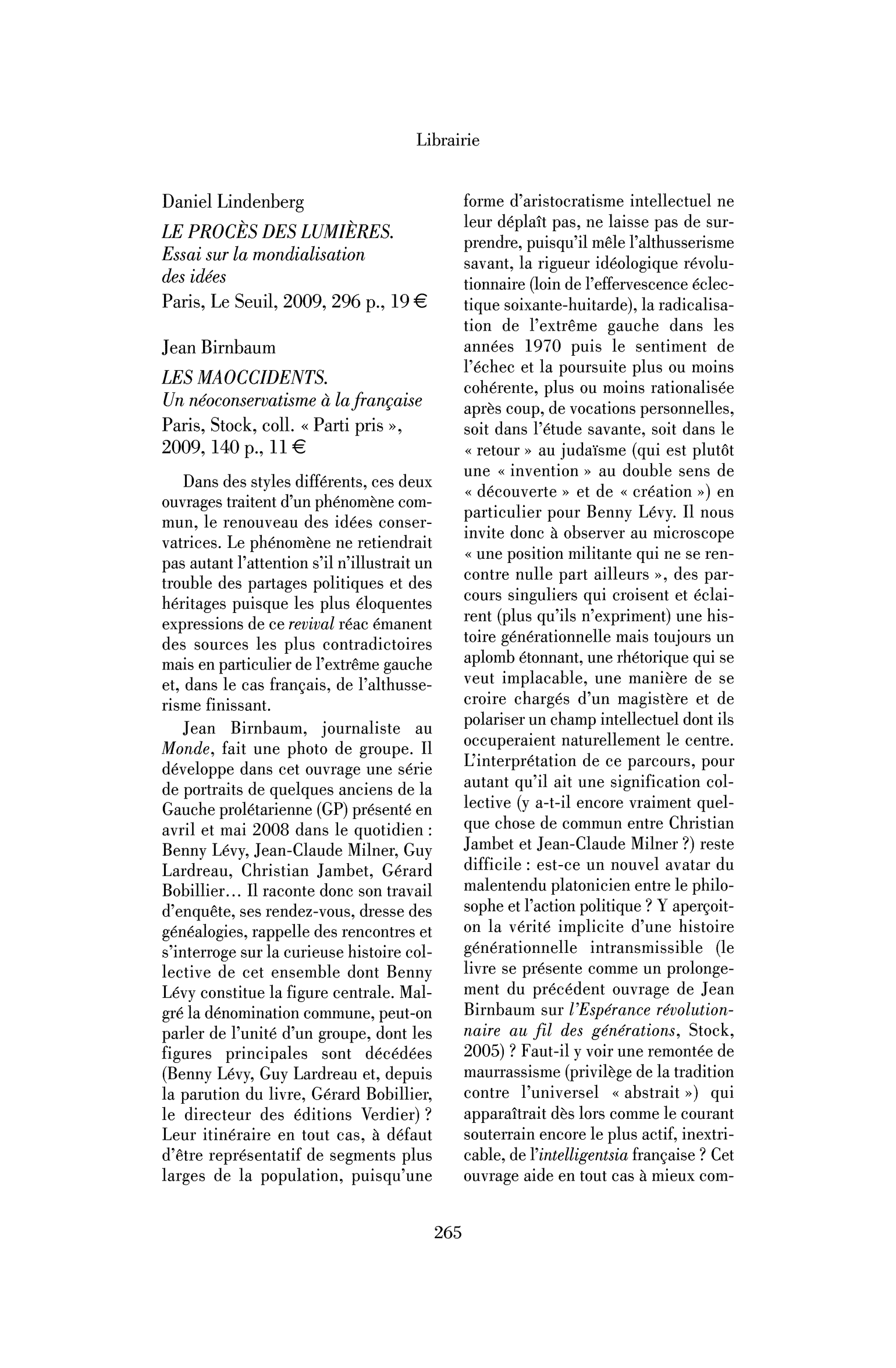 Daniel Lindenberg: le Procès des Lumières. Essai sur la mondialisation des idées ; Jean Birnbaum: les Maoccidents. Un néoconservatisme à la française