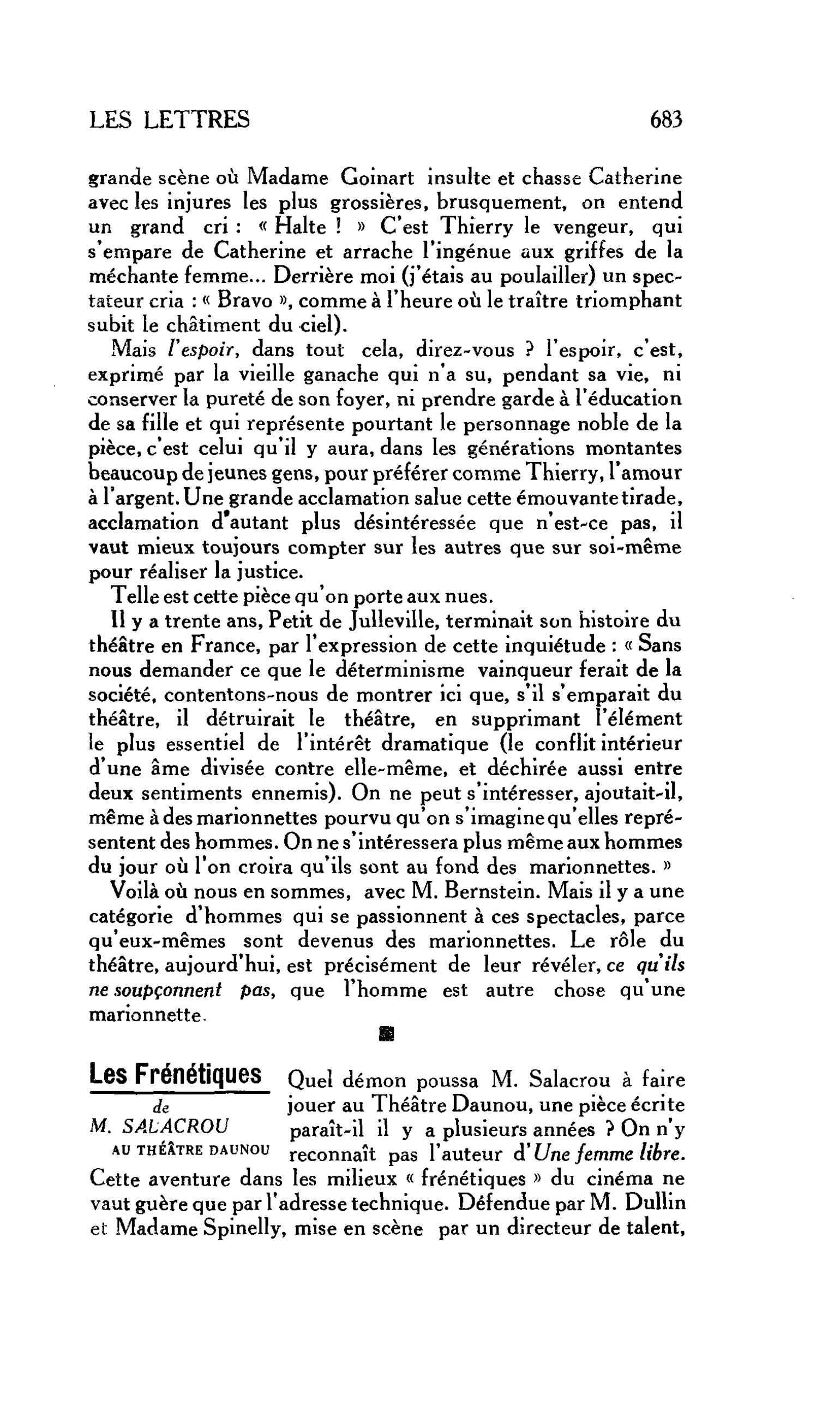 LES LETTRES : Les Frénétiques de M. SALACROU AU THÉÂTRE DAUNOU