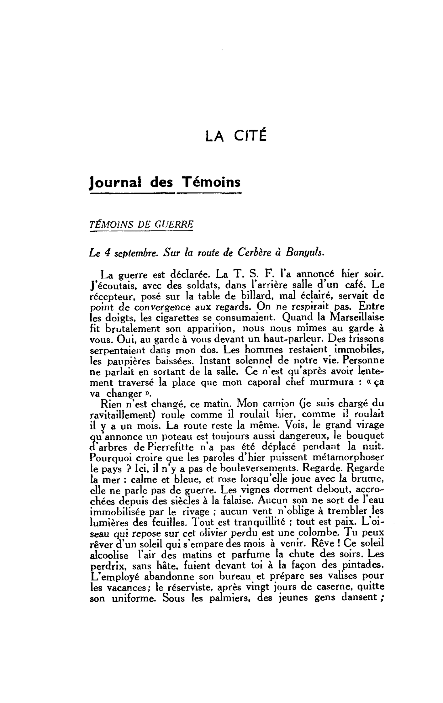 LA CITE. Journal des Témoins : TÉMOINS DE GUERRE