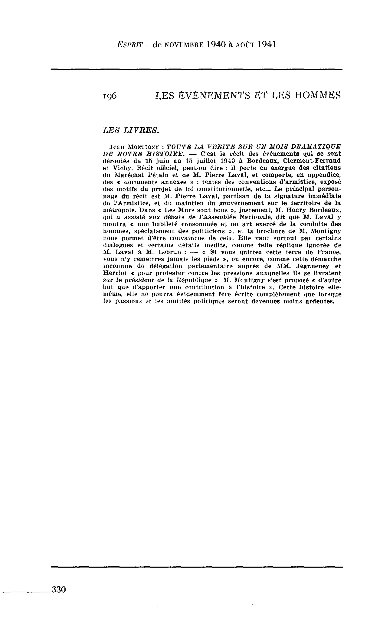 Journal des Témoins. LES LIVRES. Jean Montigny : TOUTE LA VERITE SUR UN MOIS DRAMATIQUE DE NOTRE HISTOIRE