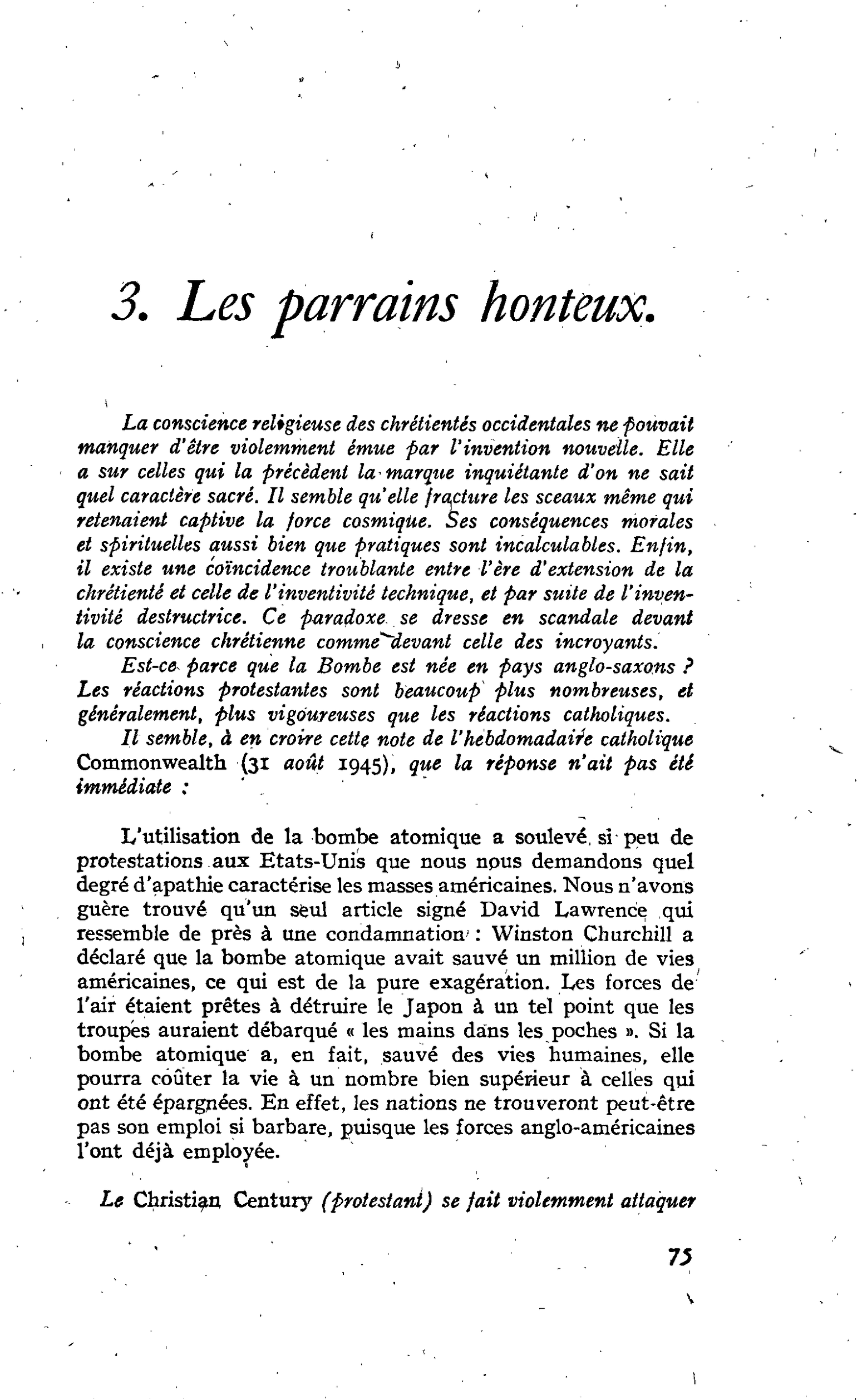 3. Les parrains honteux