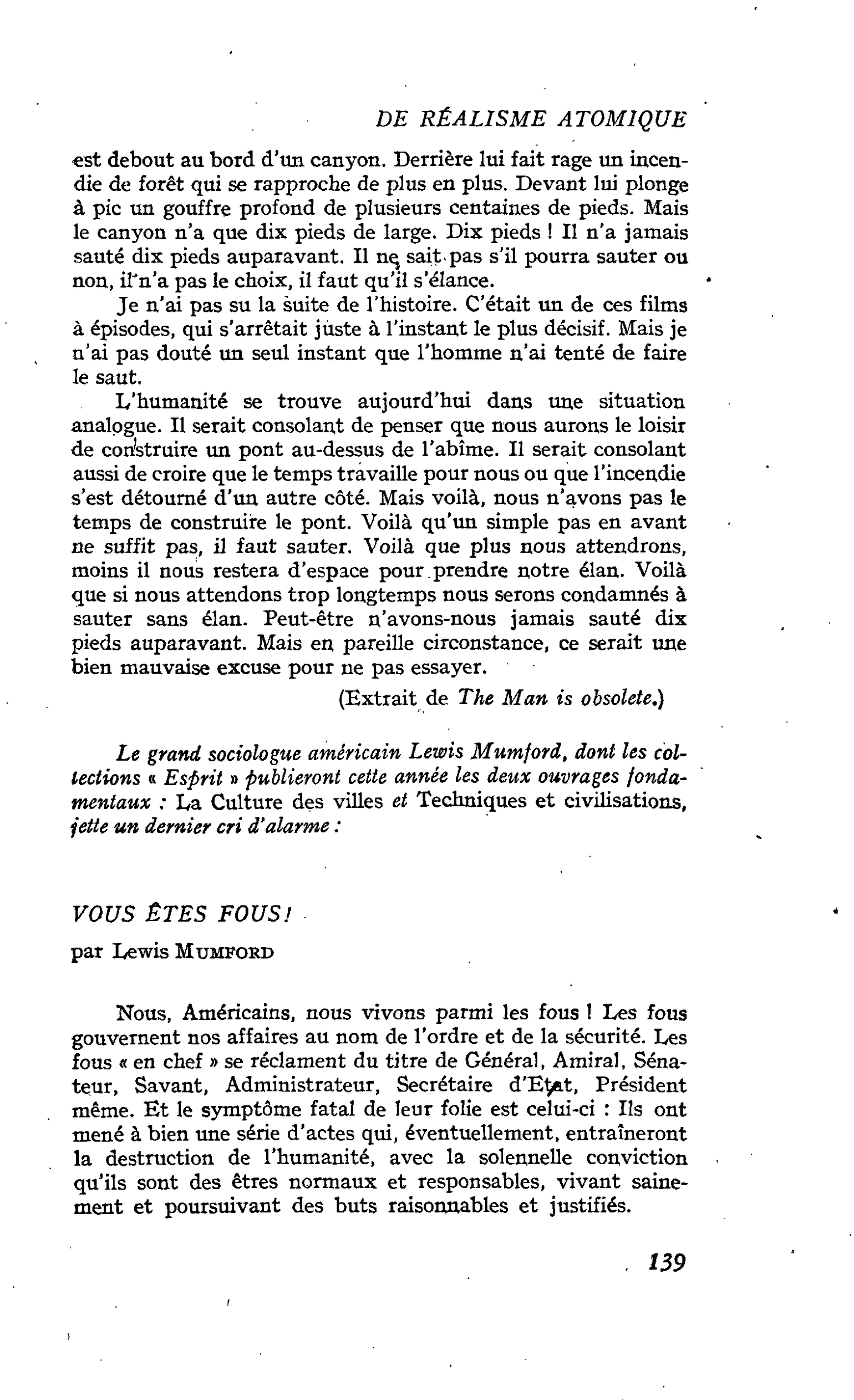 L’HEURE DE LA DÉCISION : VOUS ÊTES FOUS !