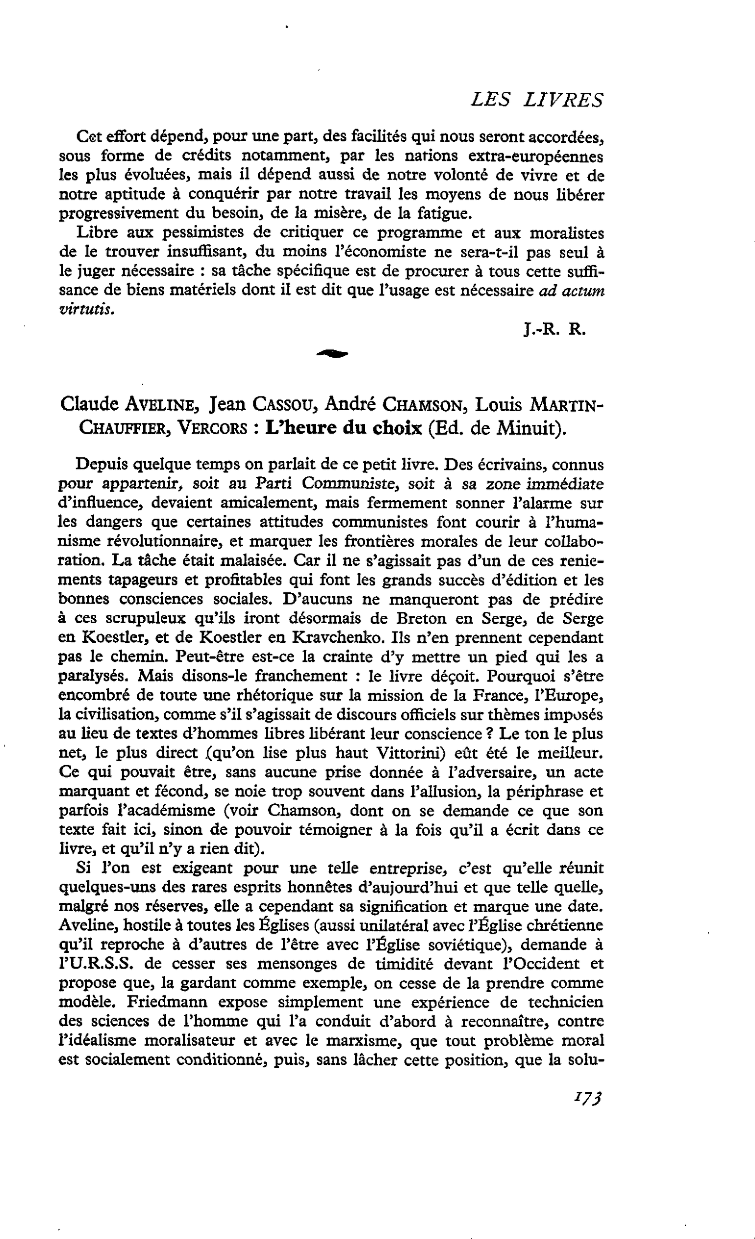 LITTÉRATURE DANS LA RÉSISTANCE. Claude Aveline, Jean Cassou, André Chamson, Louis Martin- Chauffier, Vercors : L’heure du choix