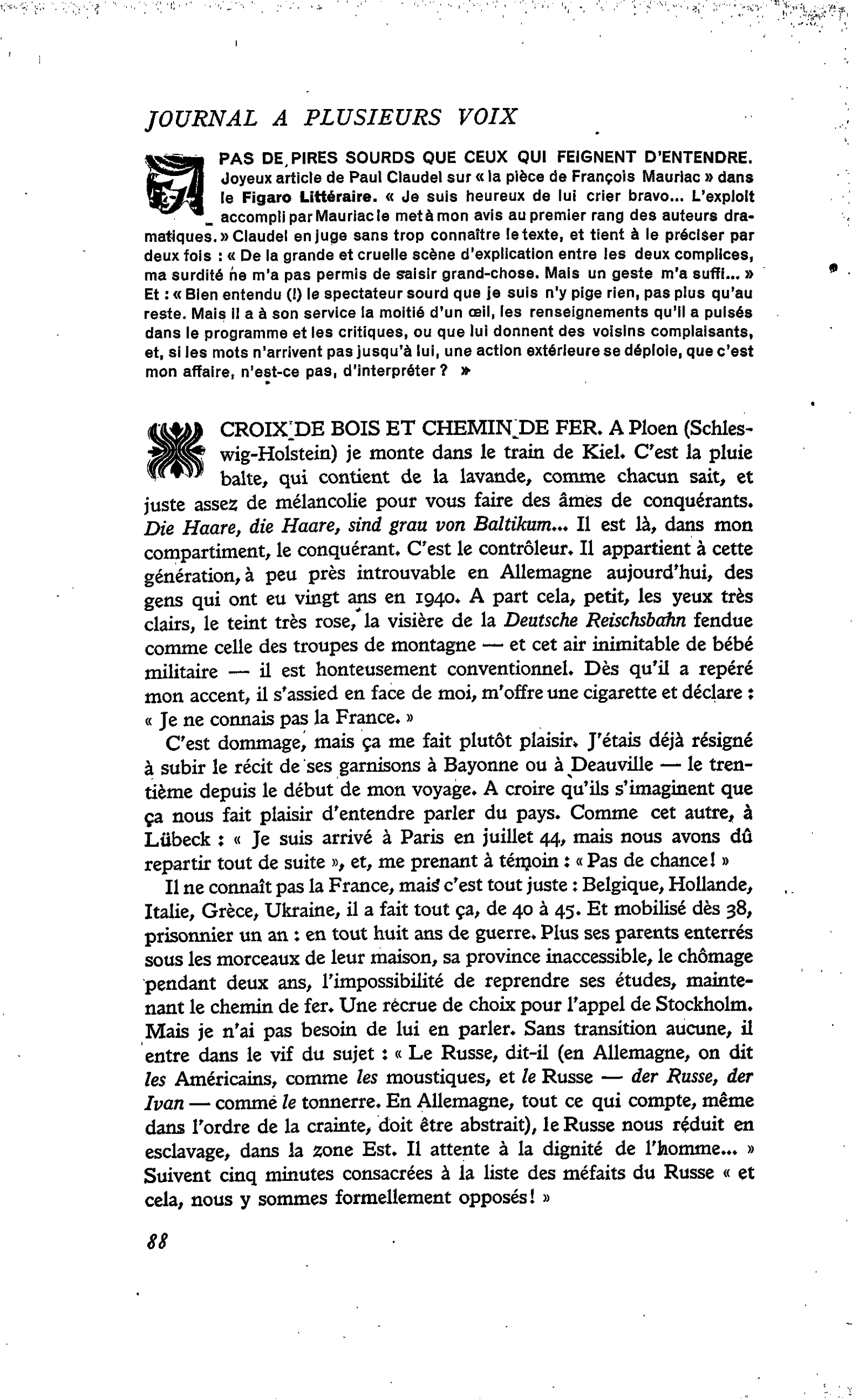 PAS DE PIRES SOURDS QUE CEUX QUI FEIGNENT D’ENTENDRE