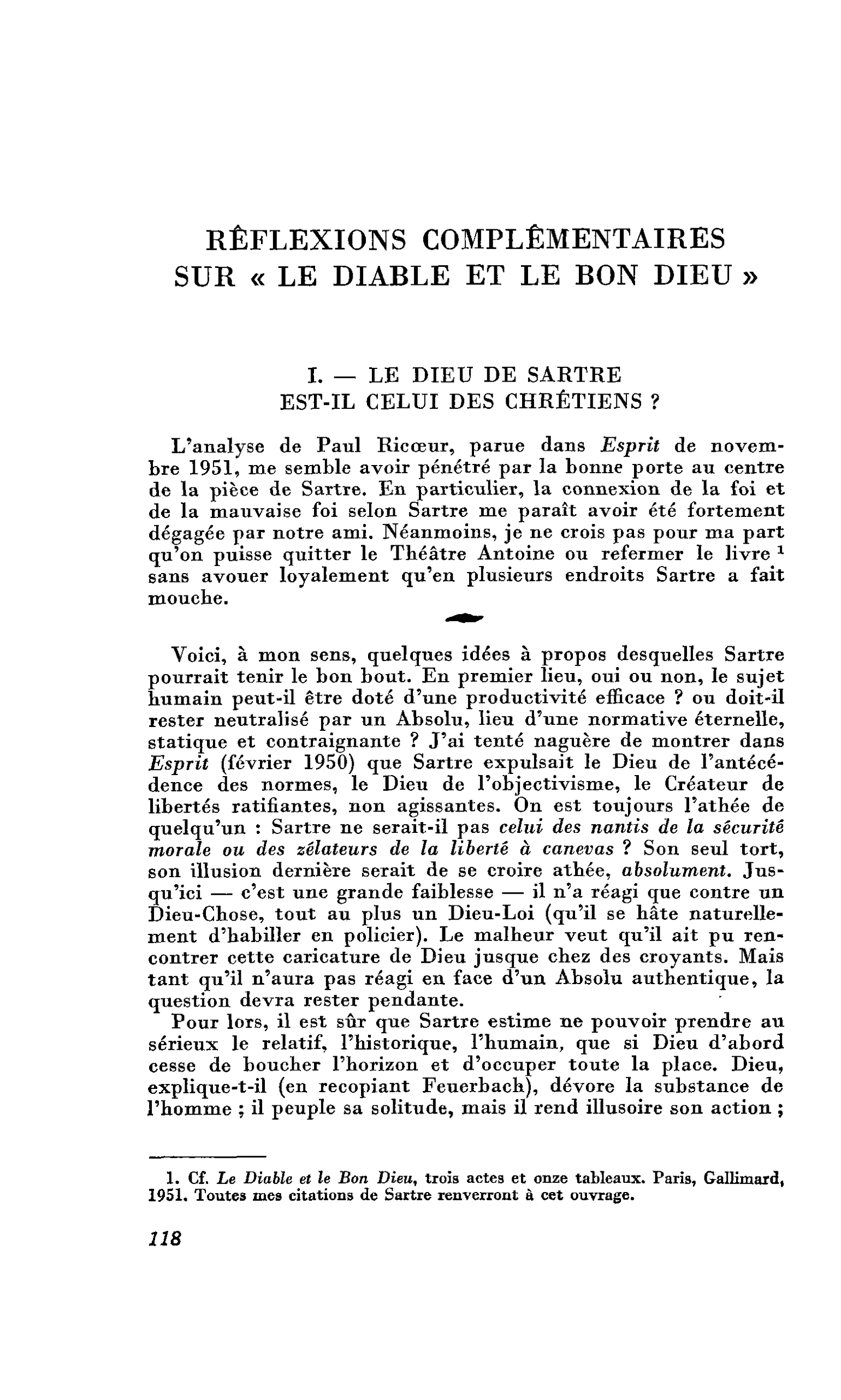 RÉFLEXIONS COMPLÉMENTAIRES SUR « LE DIABLE ET LE BON DIEU » : I. ? LE DIEU DE SARTRE EST-IL CELUI DES CHRÉTIENS ?