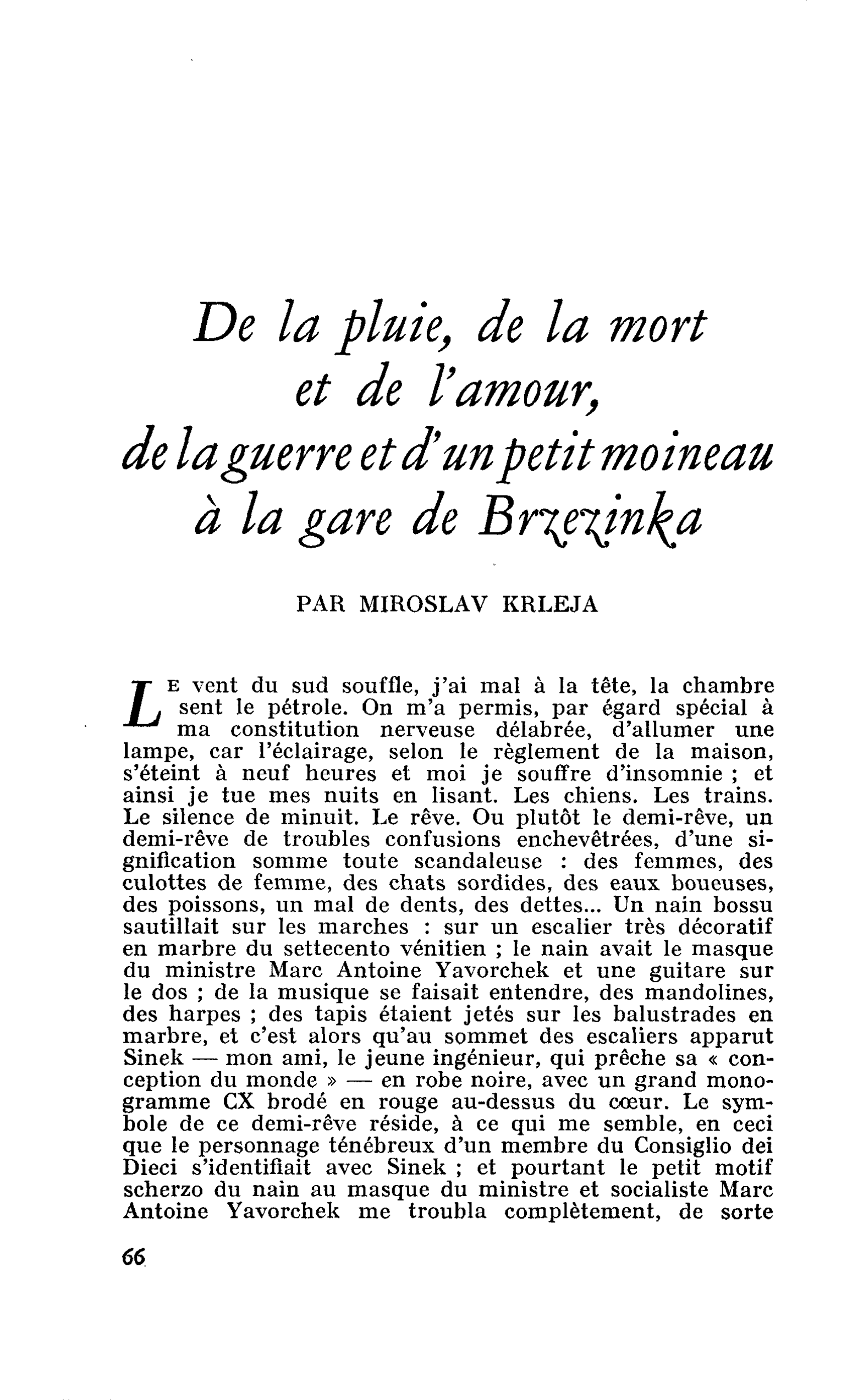 De la pluie, de la mort et de l’amour, de la guerre et d’un petit moineau à la gare de Brzezinka