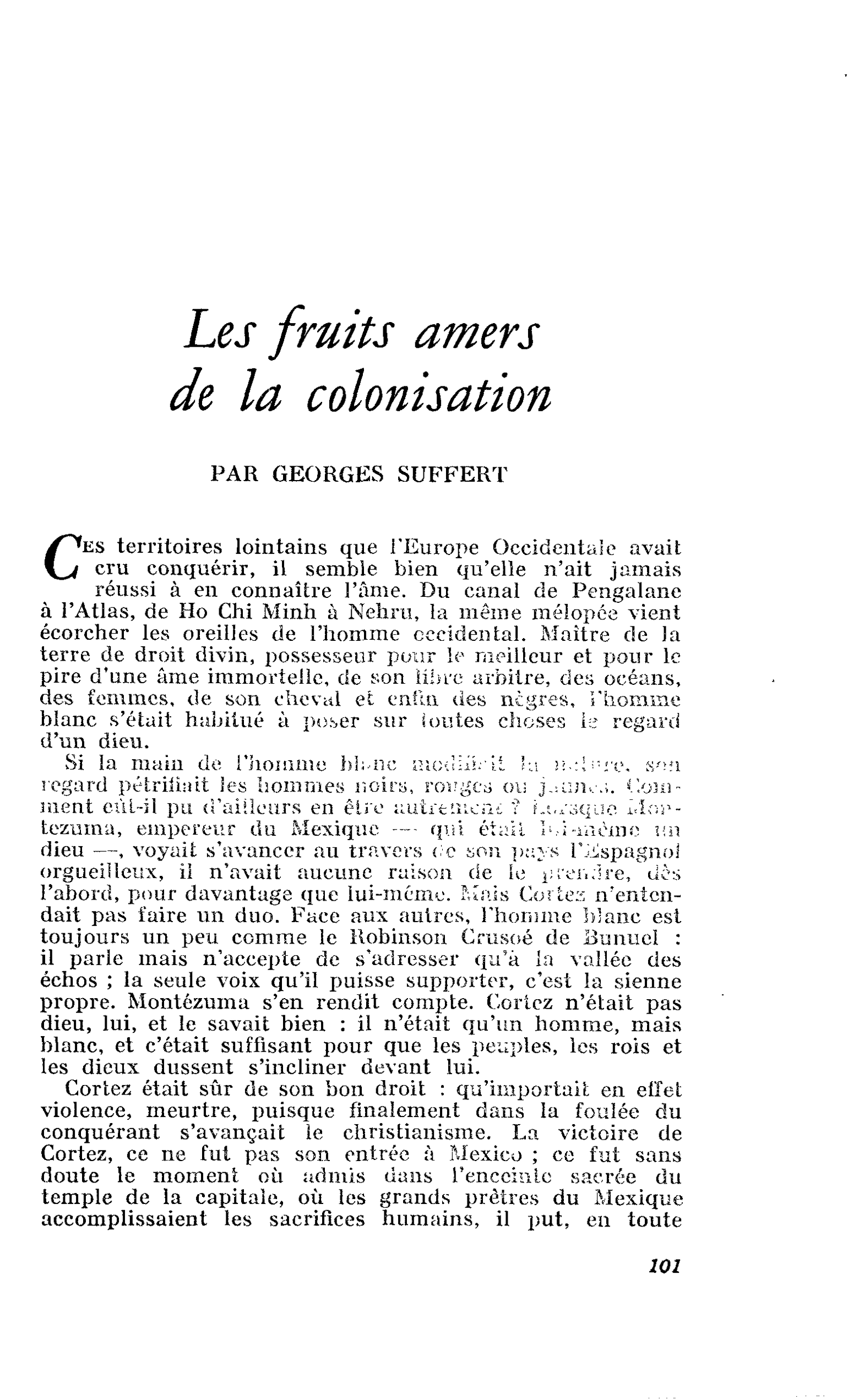 Les fruits amers de la colonisation