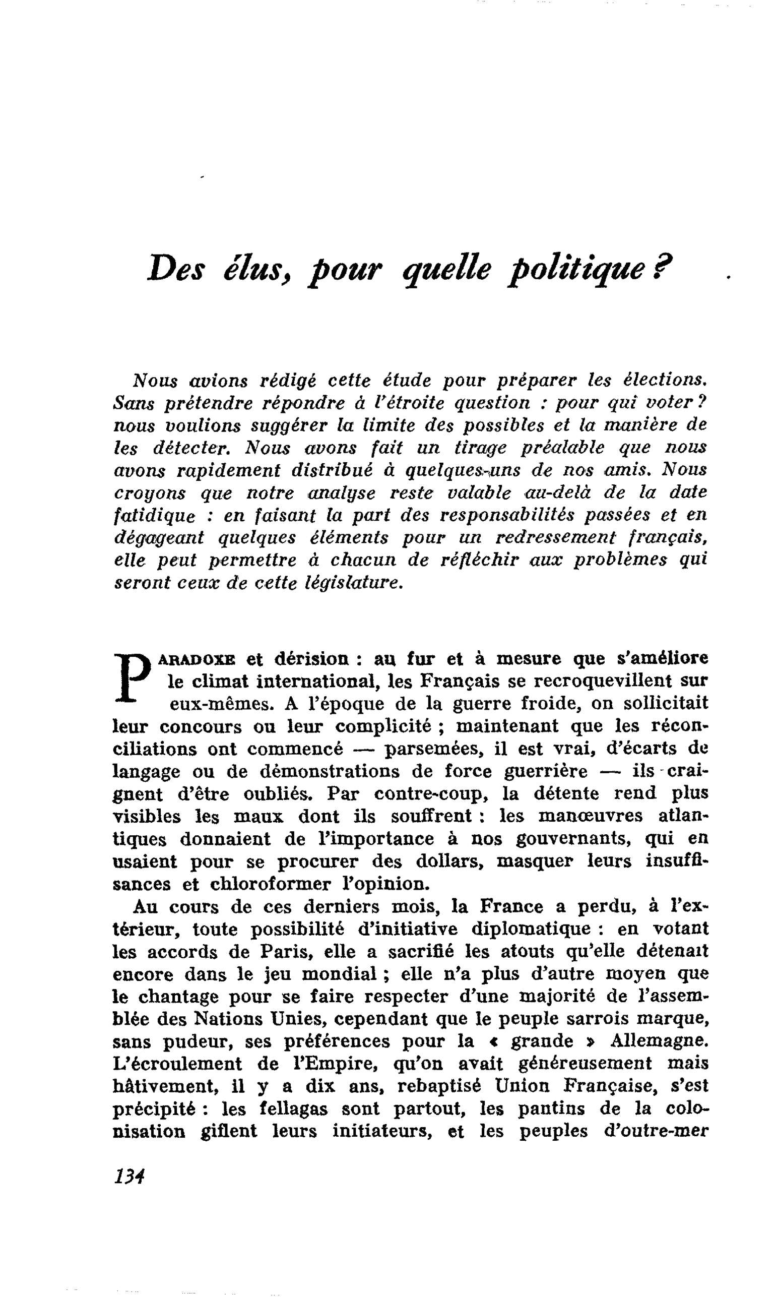 Des élus, pour quelle politique ?
