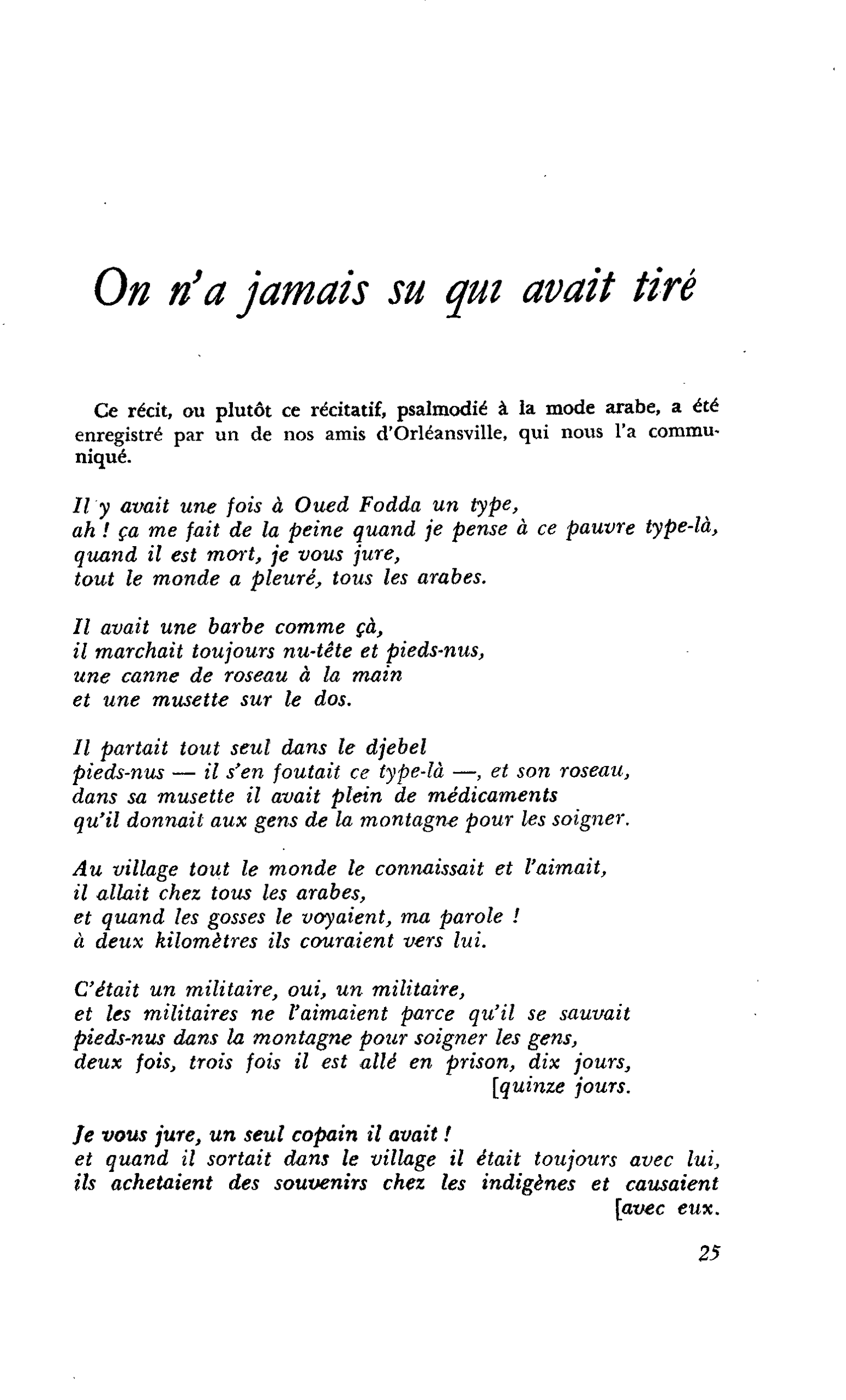 On n’a jamais su qui avait tiré