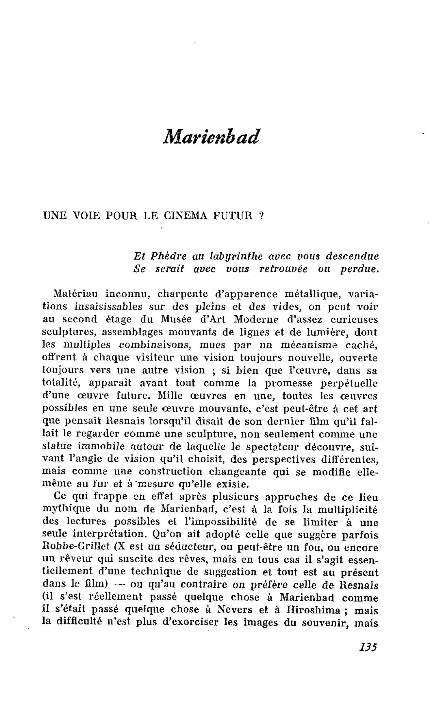 Marienbad UNE VOIE POUR LE CINEMA FUTUR ?