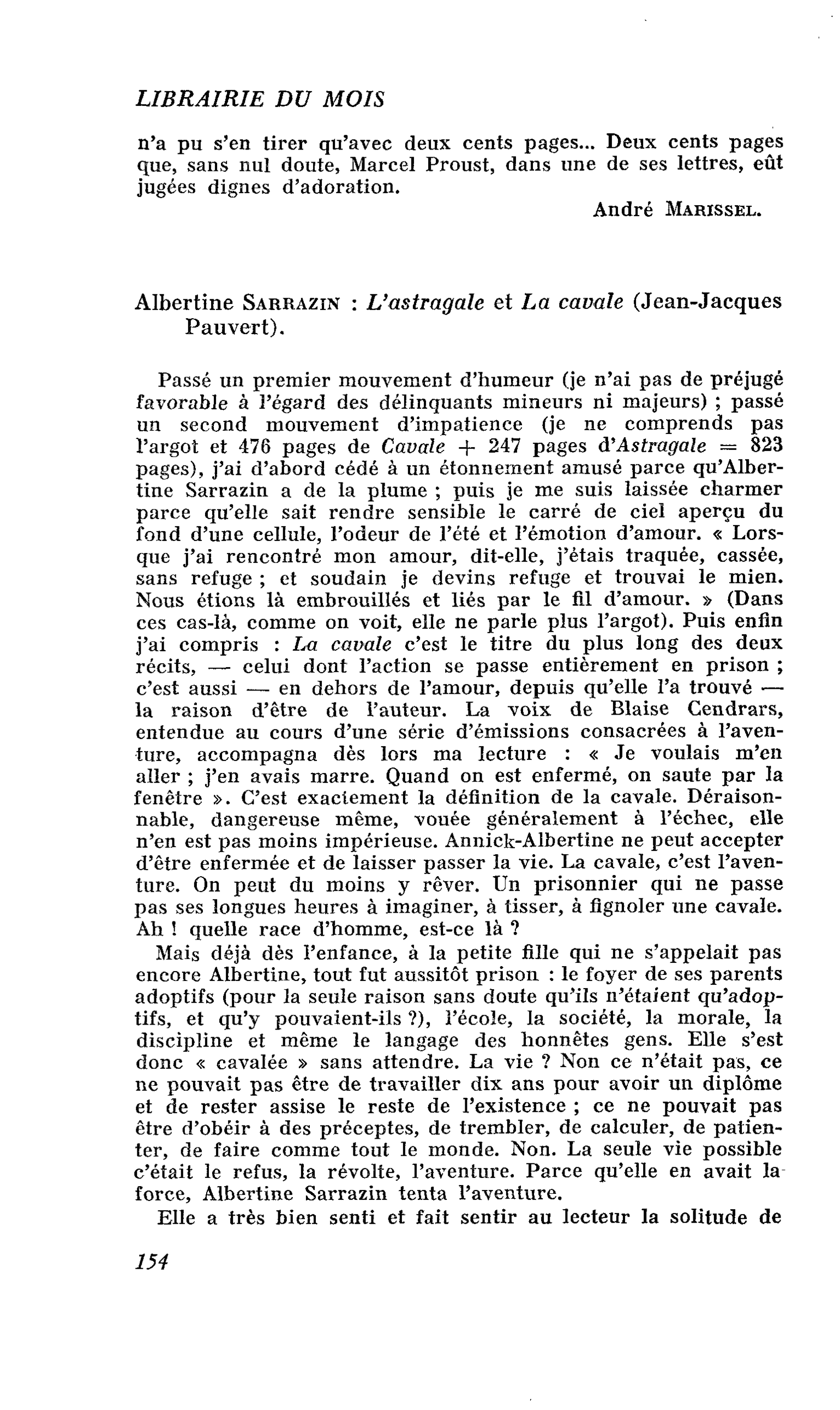 Albertine Sarrazin : L’astragale et La cavale