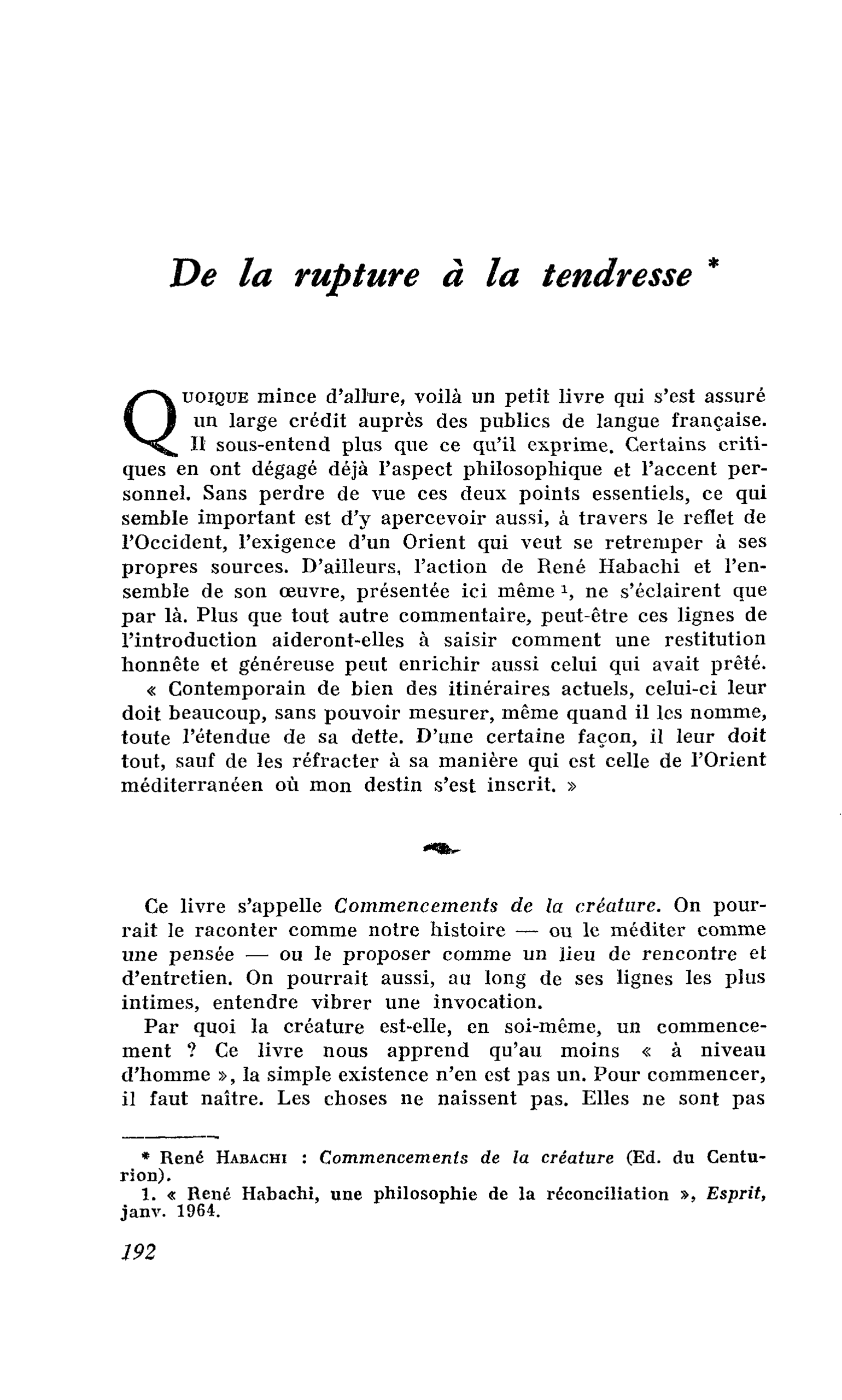 De la rupture à la tendresse