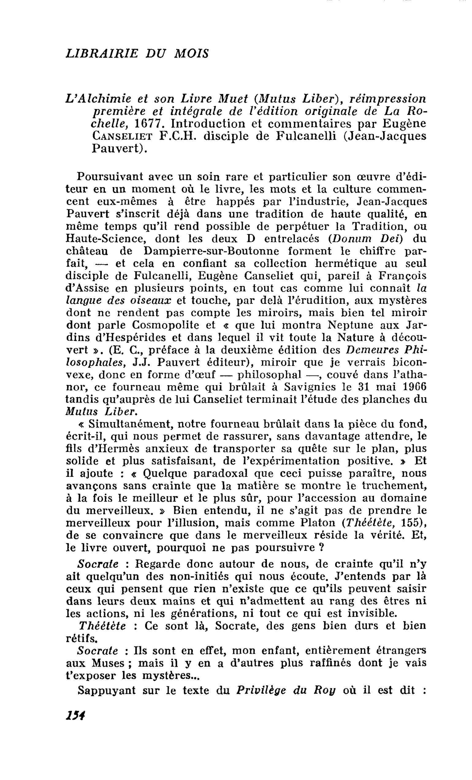L’Alchimie et son Livre Muet (Mutus Liber), réimpression première et intégrale de l’édition originale de La Rochelle, 1677