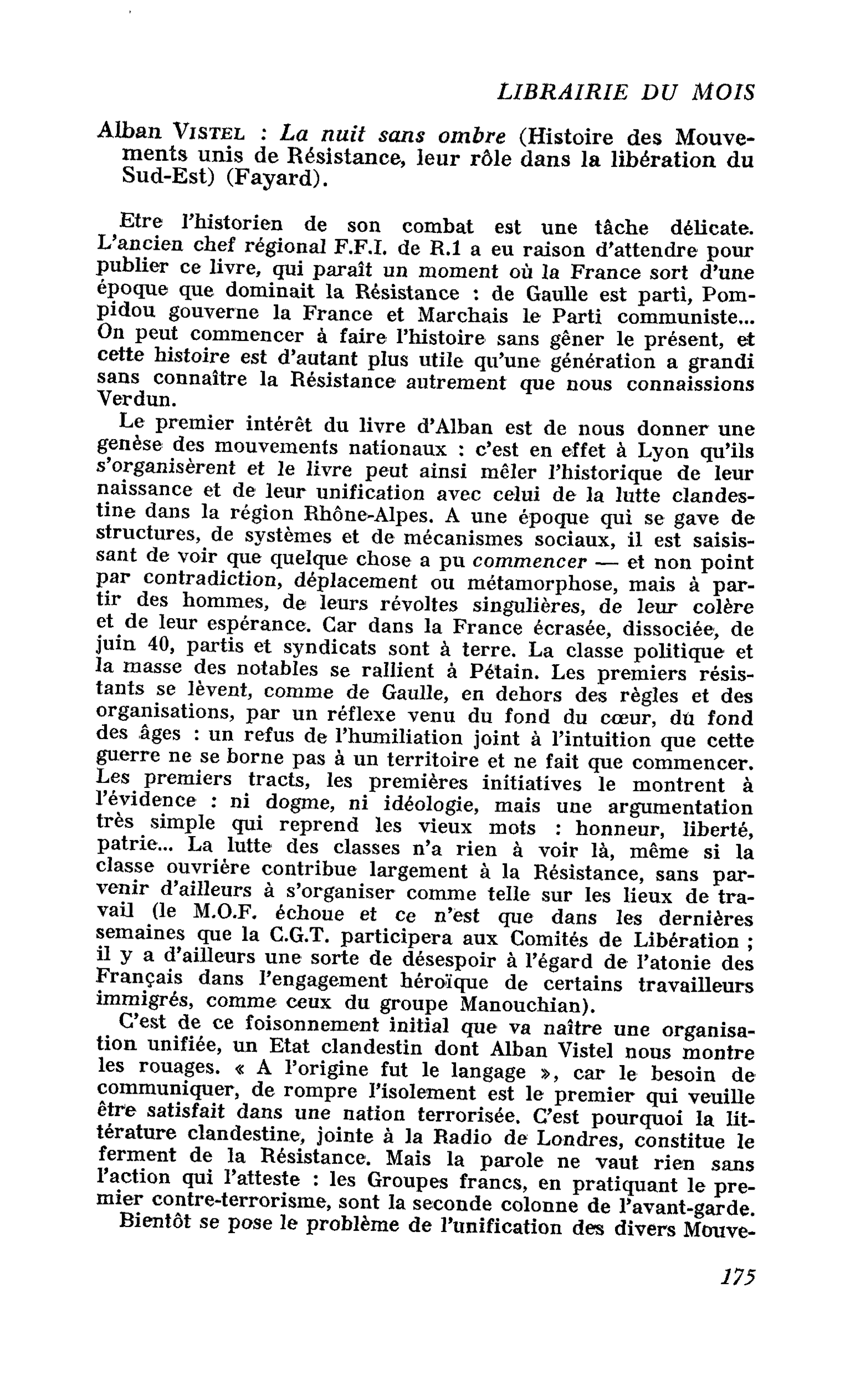 Alban Vistel : La nuit sans ombre (Histoire des Mouvements unis de Résistance, leur rôle dans la libération du Sud-Est)