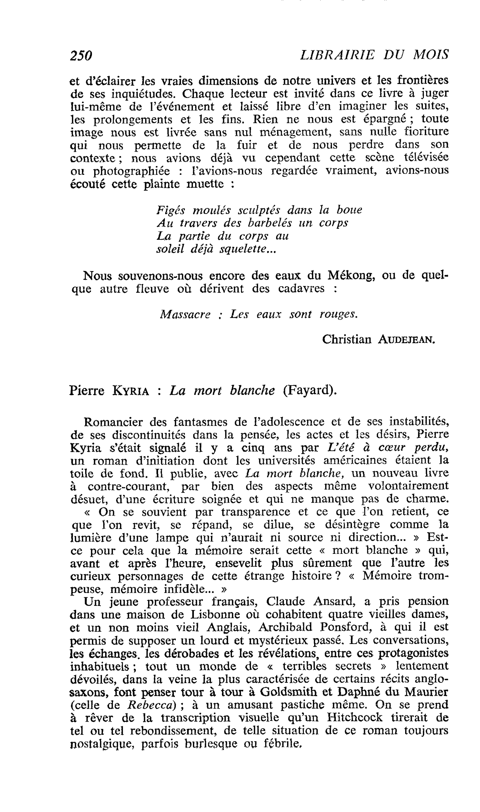 Pierre Kyria : La mort blanche