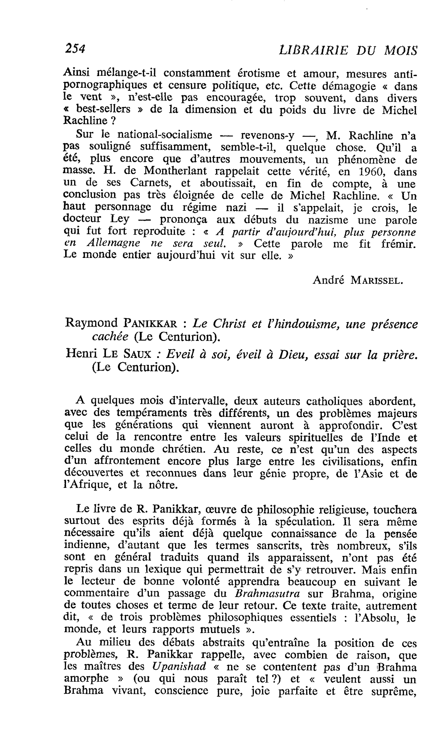 Raymond Panikkar : Le Christ et l’hindouisme, une présence cachée. Henri Le Saux : Eveil à soi, éveil à Dieu, essai sur la prière