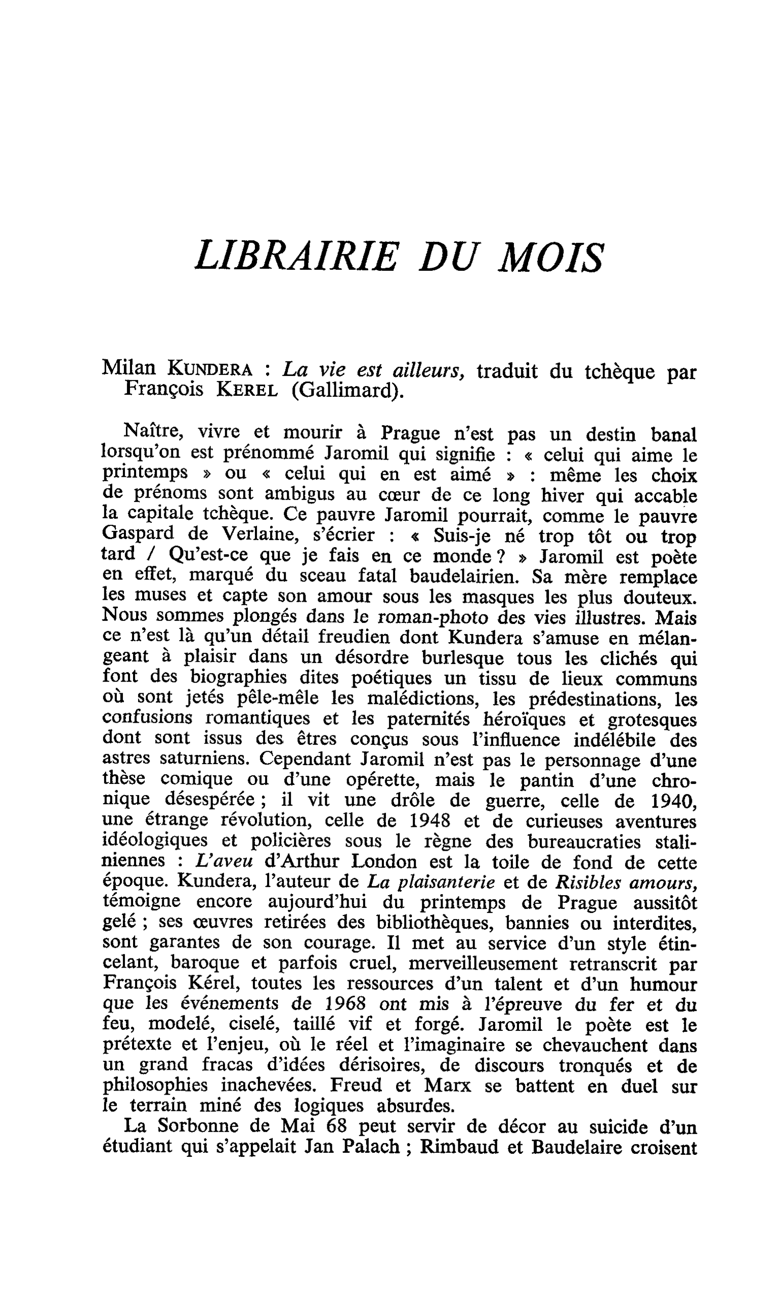 Milan Kundera : La vie est ailleurs
