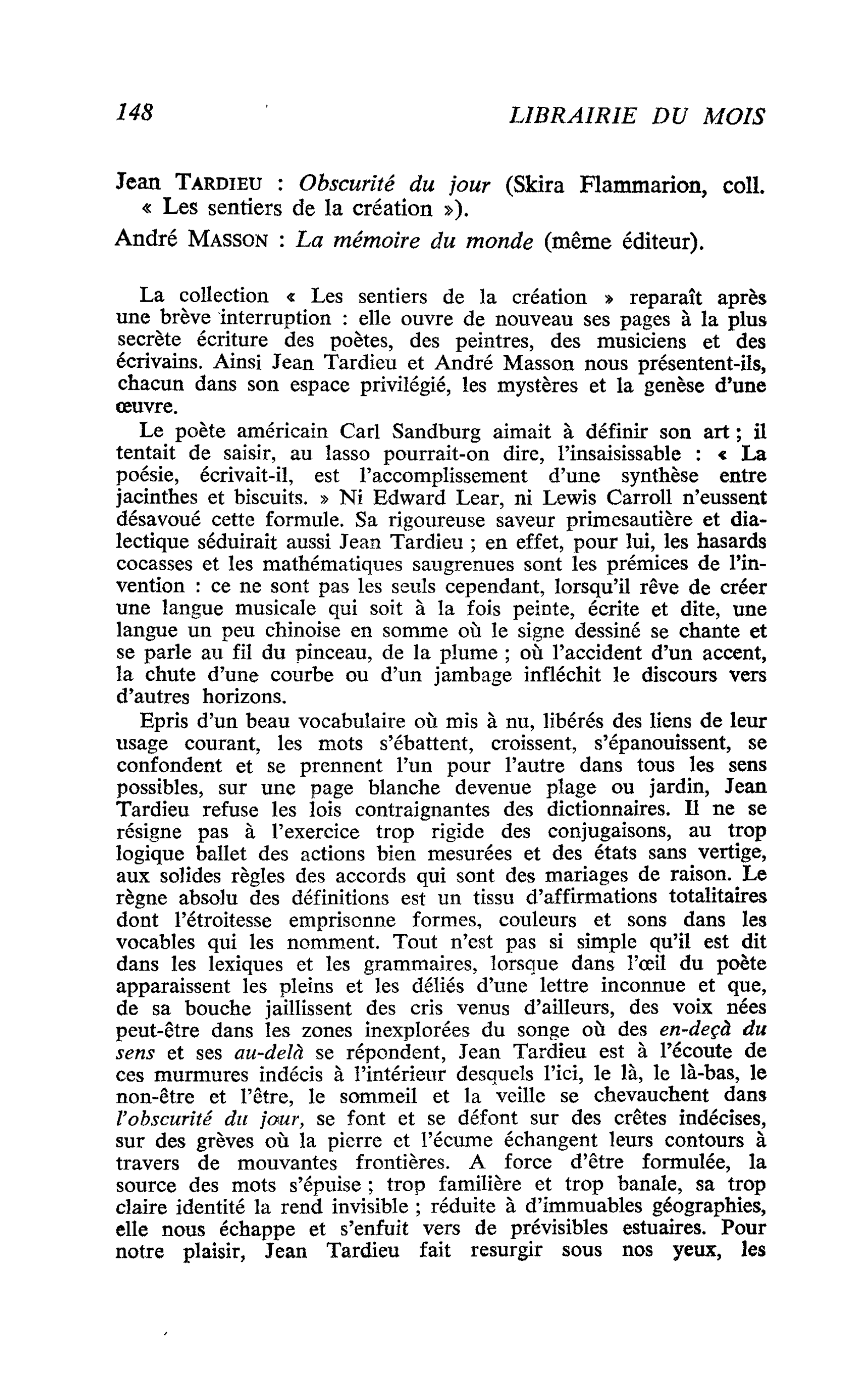 Jean Tardieu : Obscurité du jour André Masson : La mémoire du monde