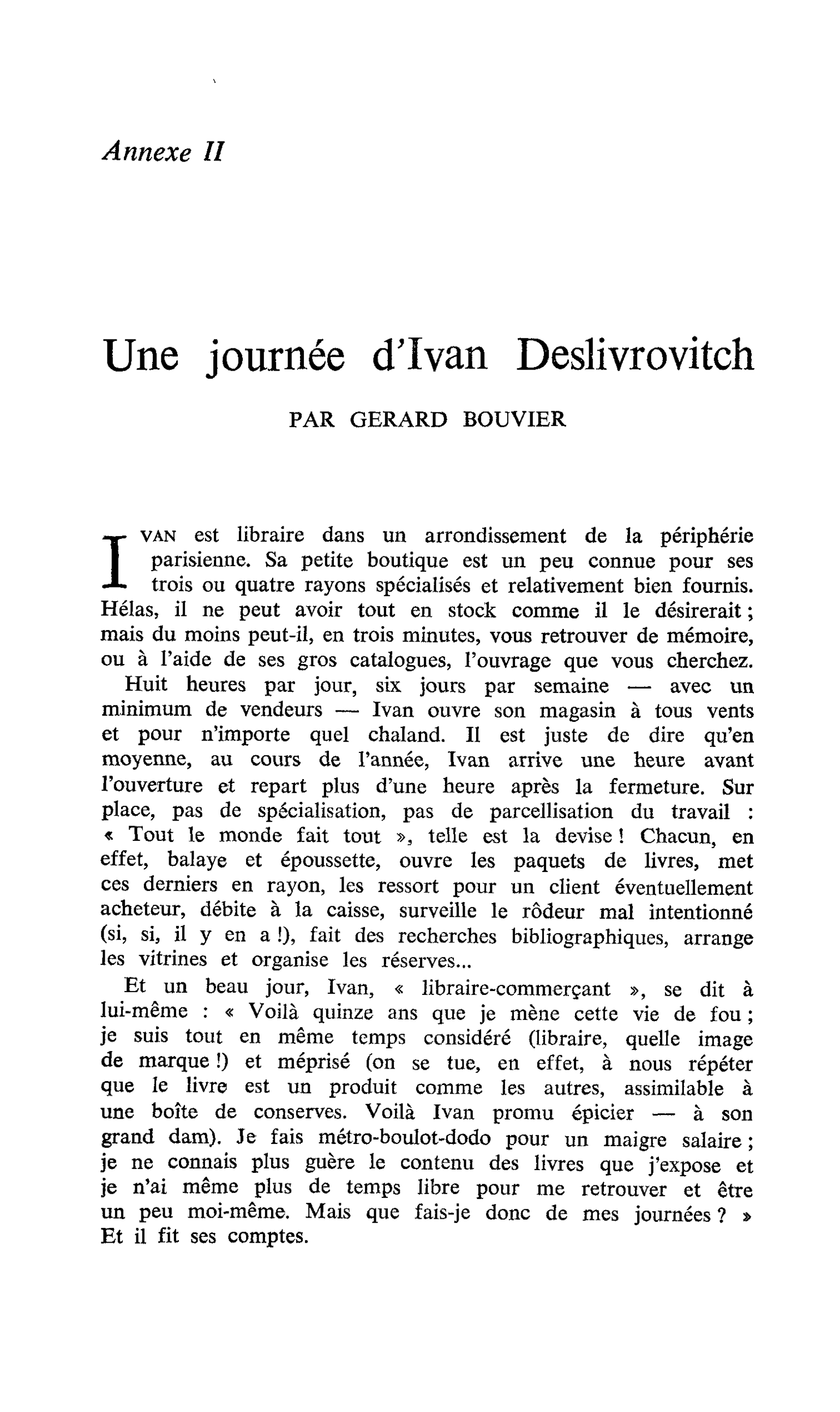 Une journée d’Ivan Deslivrovitch