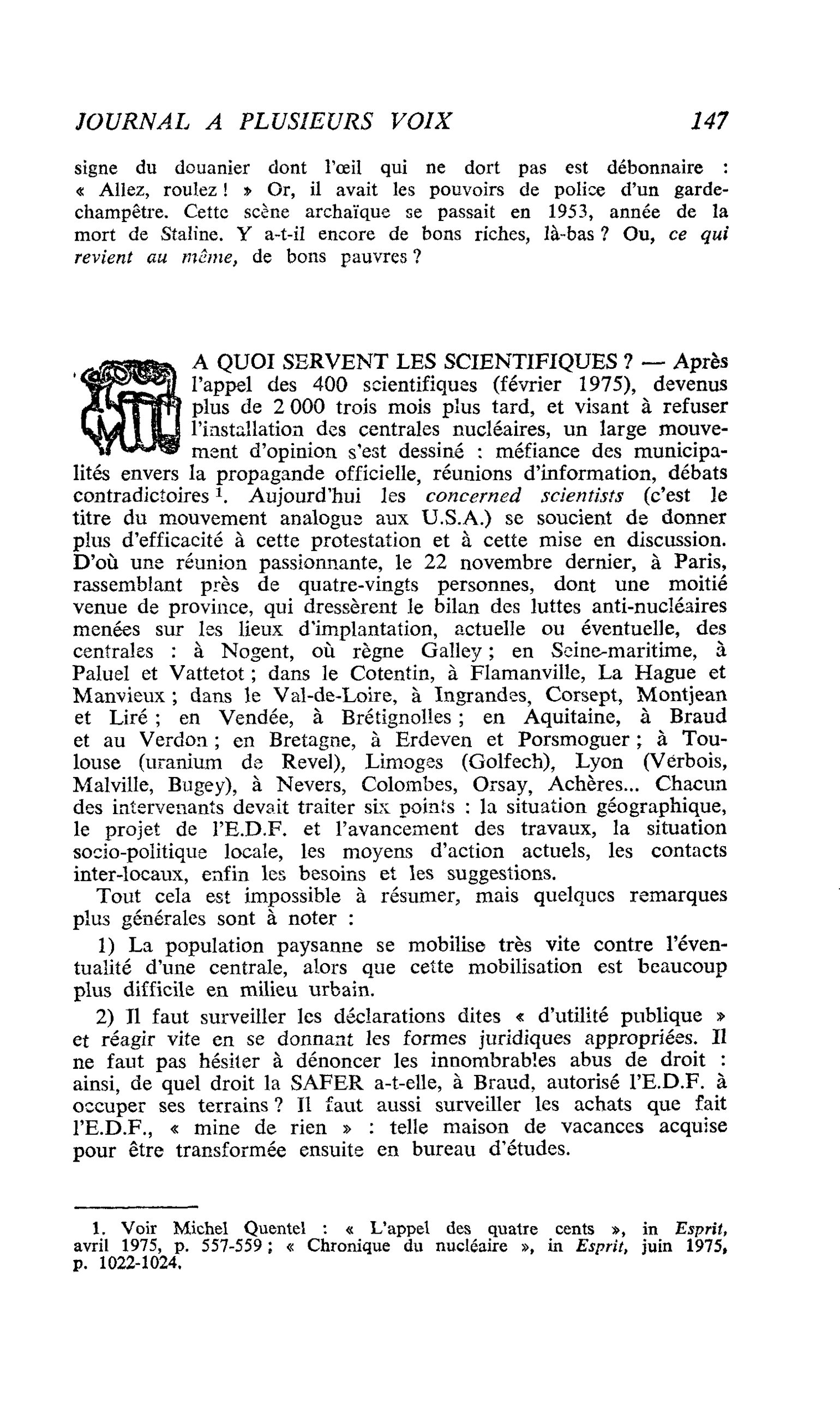 A QUOI SERVENT LES SCIENTIFIQUES ?