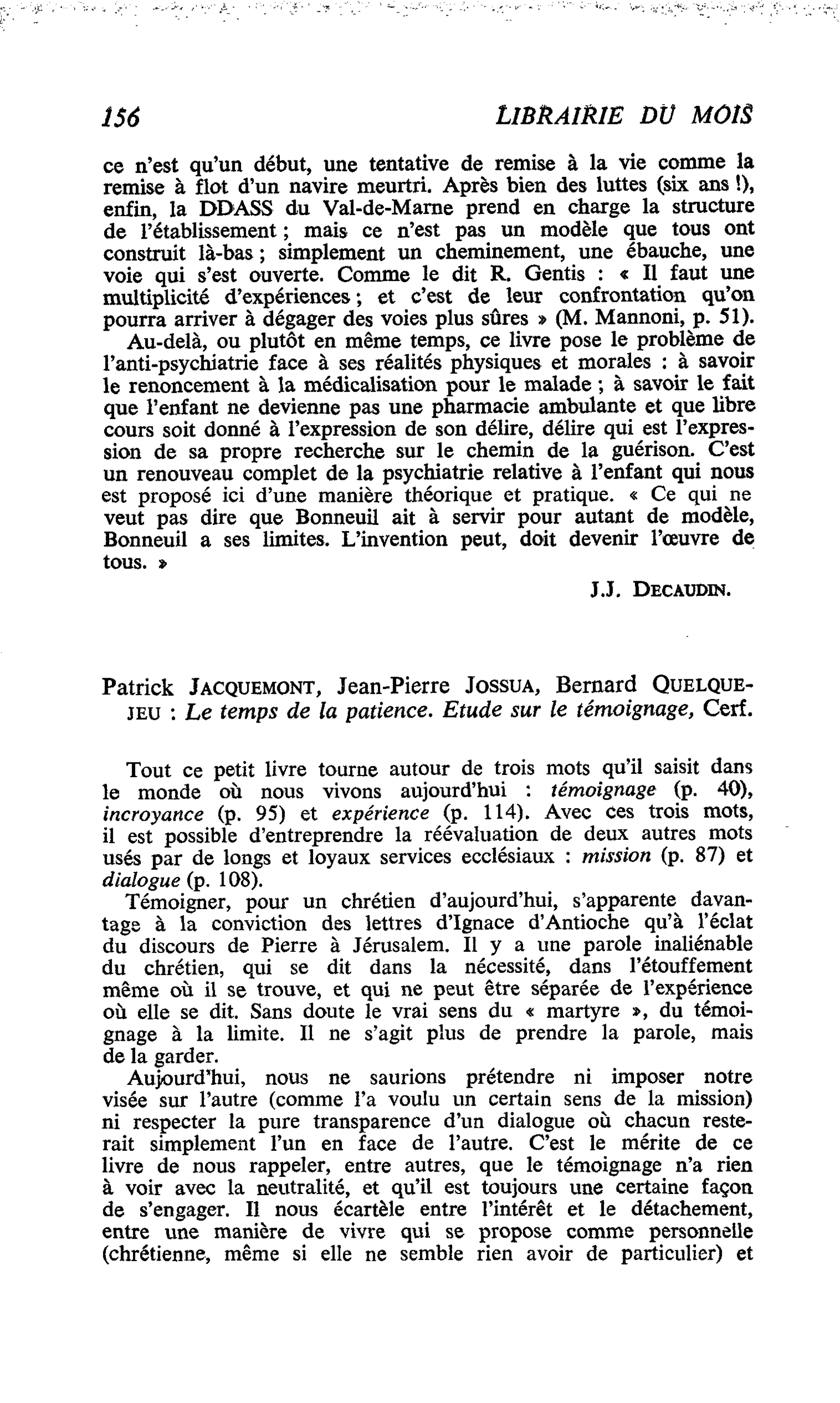 Patrick Jacquemont, Jean-Pierre Jossua, Bernard Quelque- jeu : Le temps de la patience. Etude sur le témoignage