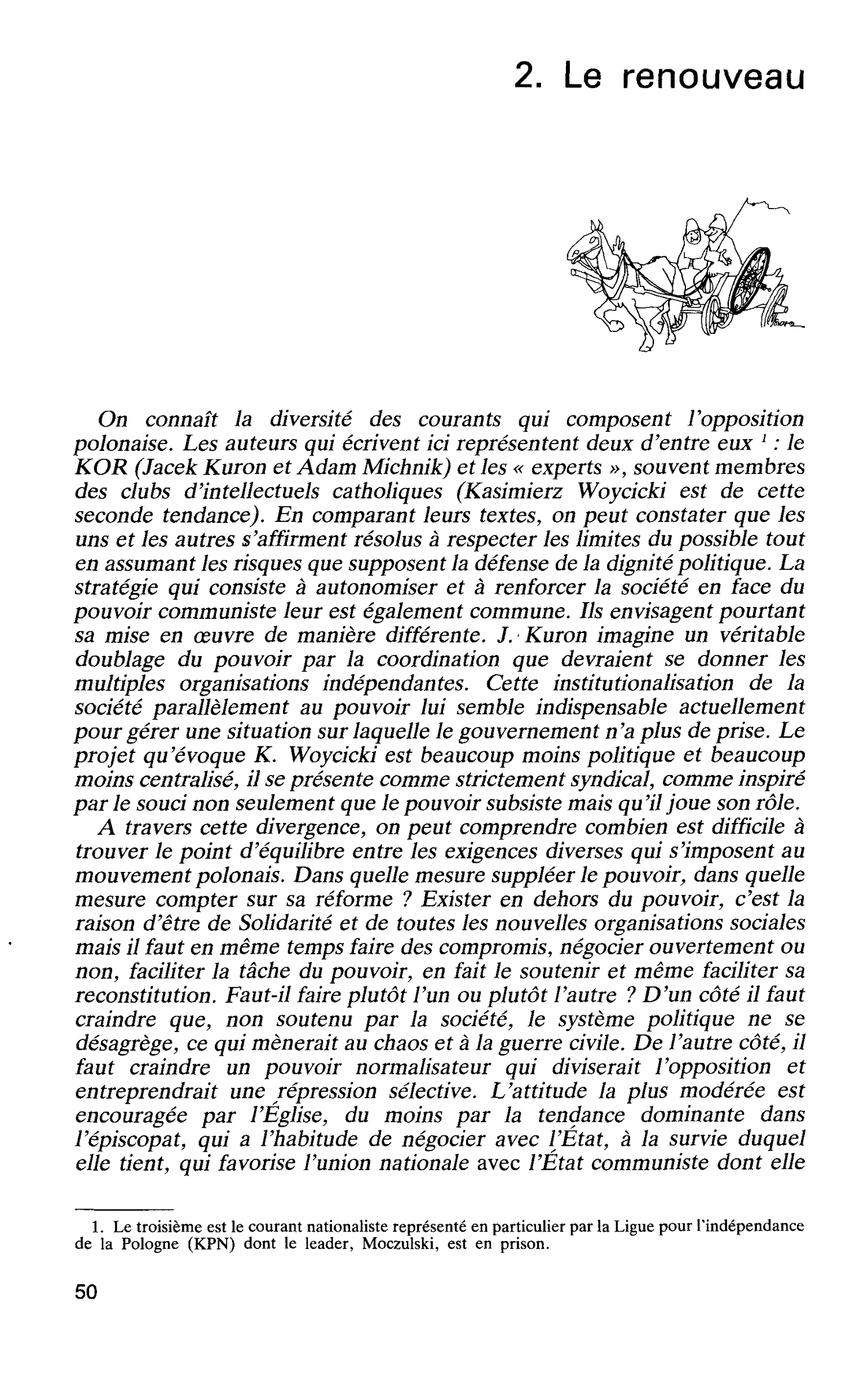 2. Le renouveau