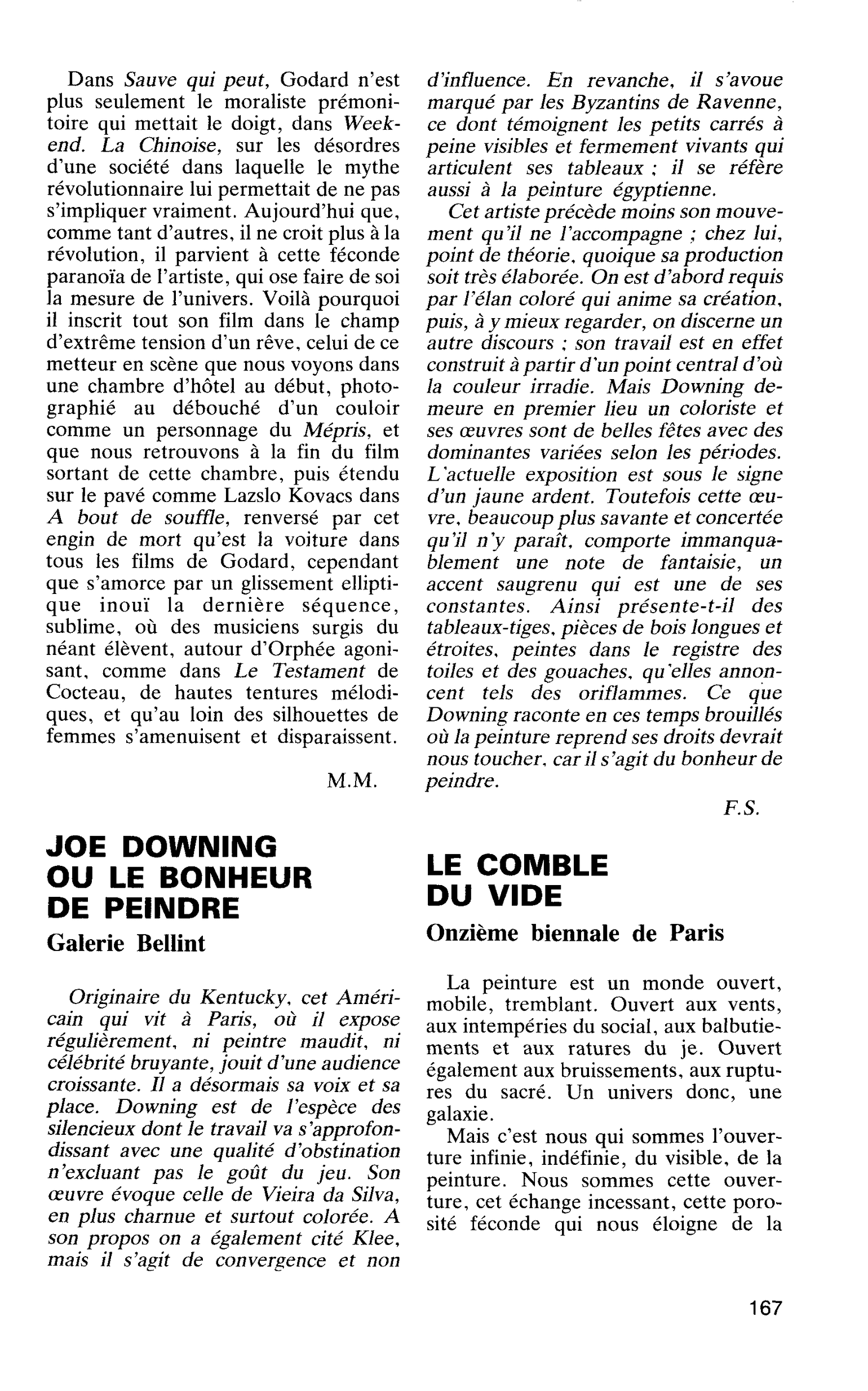 JOE DOWIMING OU LE BONHEUR DE PEINDRE. Galerie Bellint