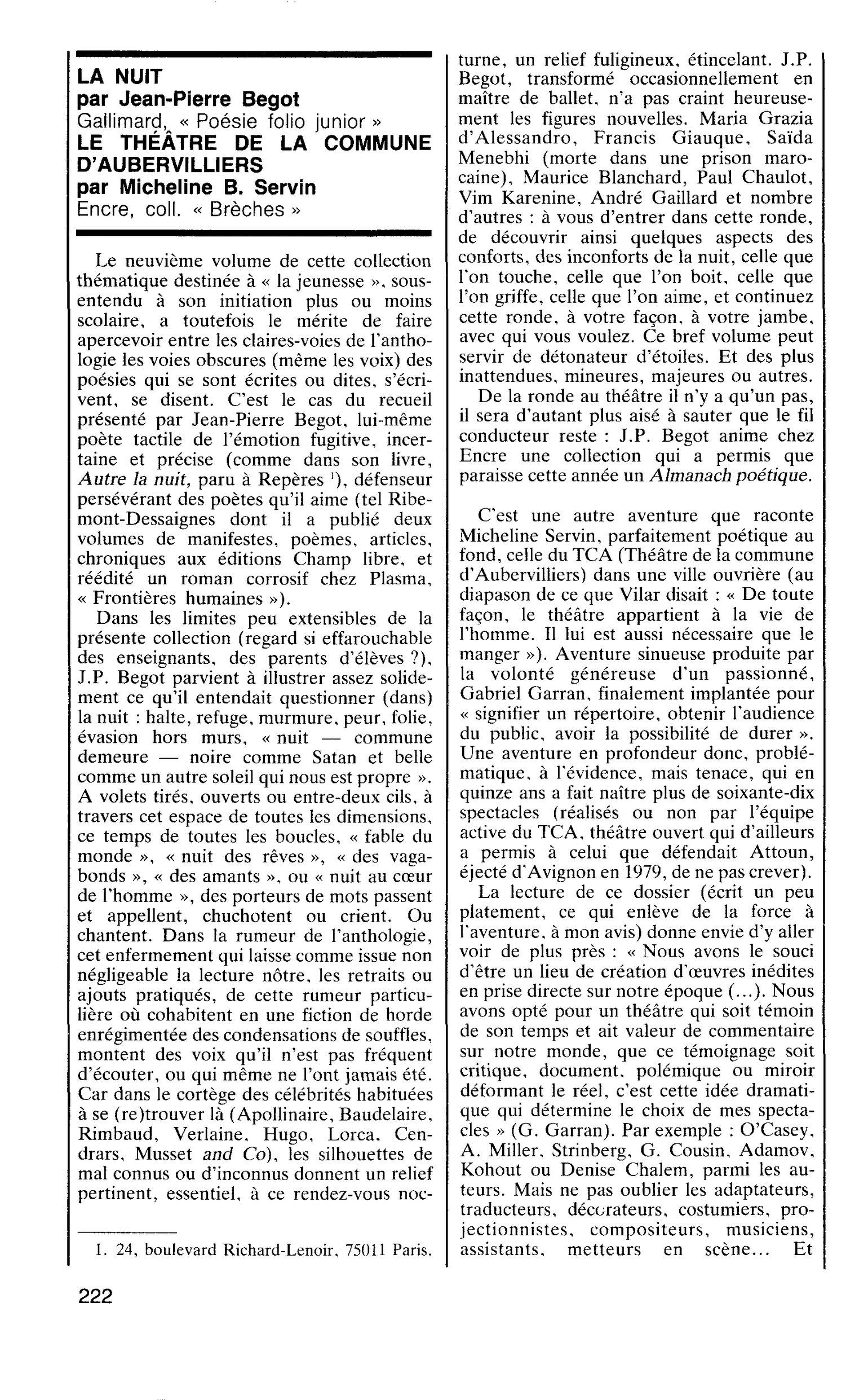LA NUIT par Jean-Pierre Begot. LE THÉÂTRE DE LA COMMUNE D’AUBERVILLIERS, par Micheline B. Servin