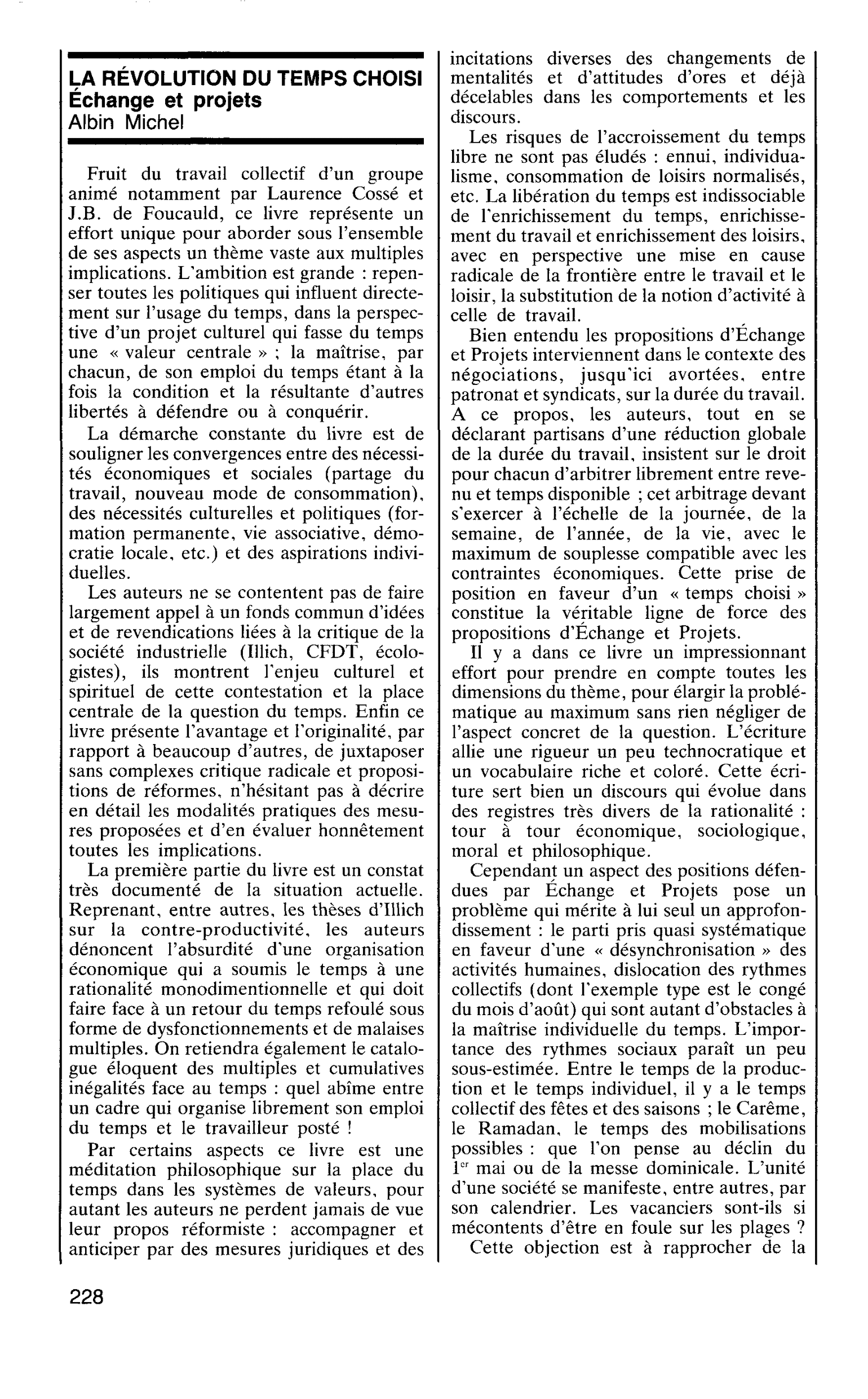 LA RÉVOLUTION DU TEMPS CHOISI. Échange et projets