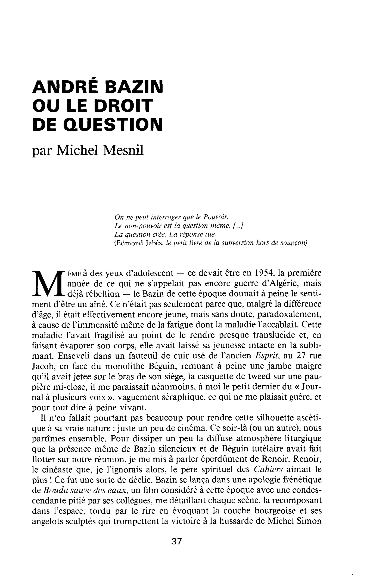 ANDRÉ BAZIN OU LE DROIT DE QUESTION