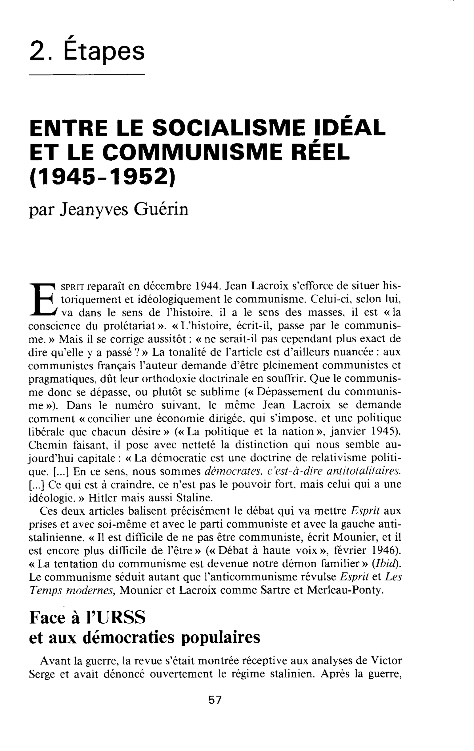 ENTRE LE SOCIALISME IDÉAL ET LE COMMUNISME RÉEL (1945-1952)