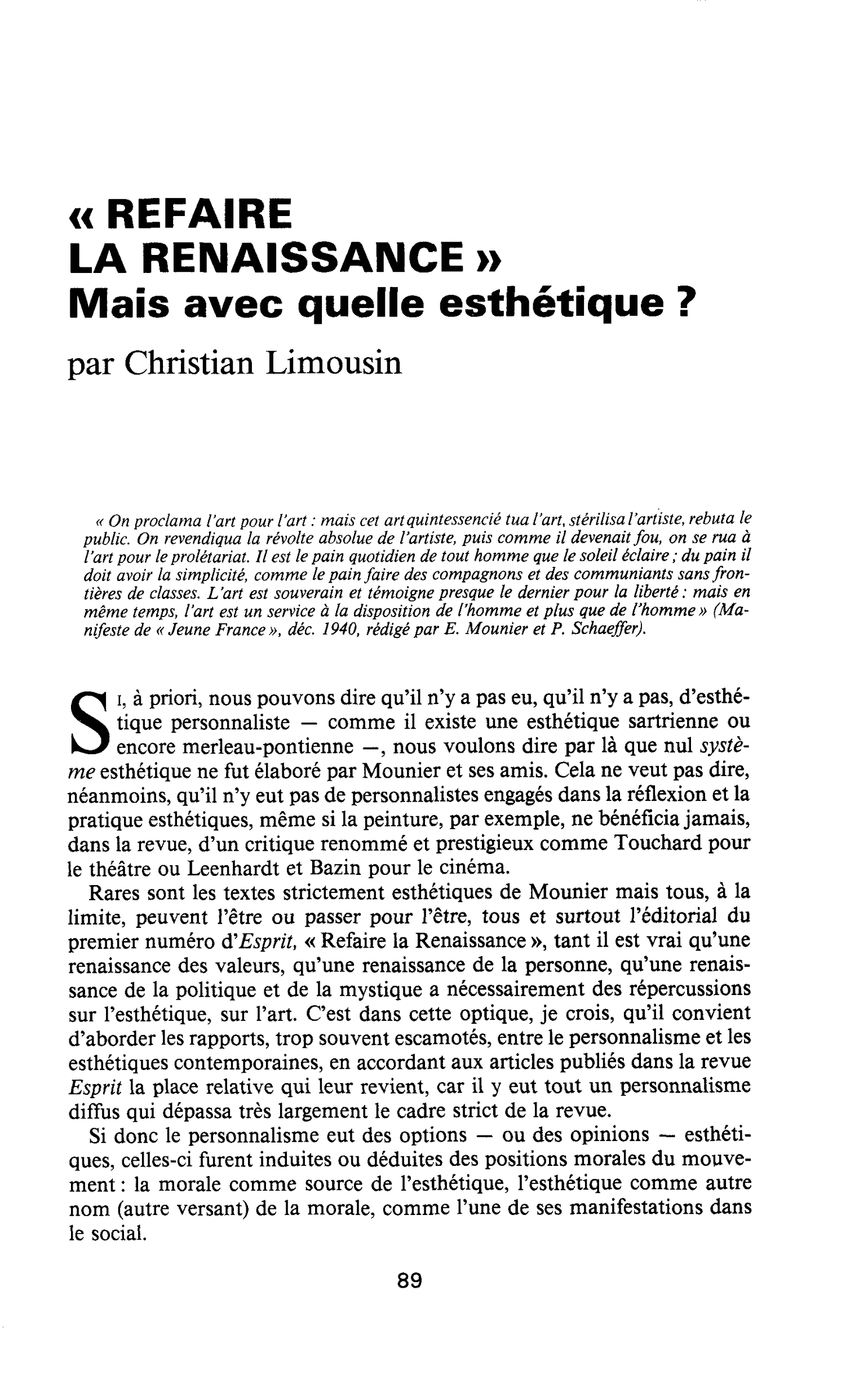 « REFAIRE LA RENAISSANCE » Mais avec quelle esthétique ?