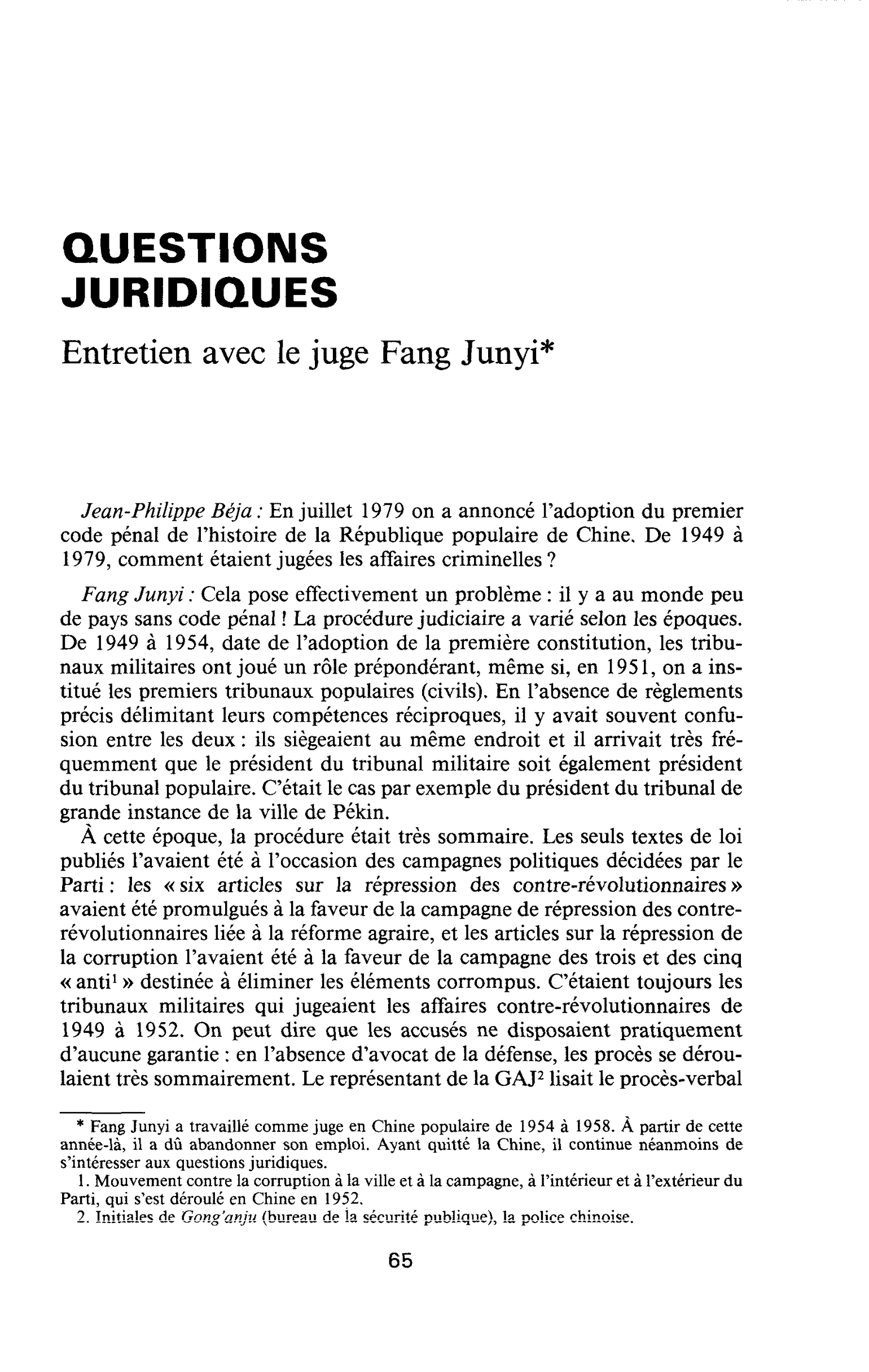 QUESTIONS JURIDIQUES. Entretien avec le juge Fang Junyi