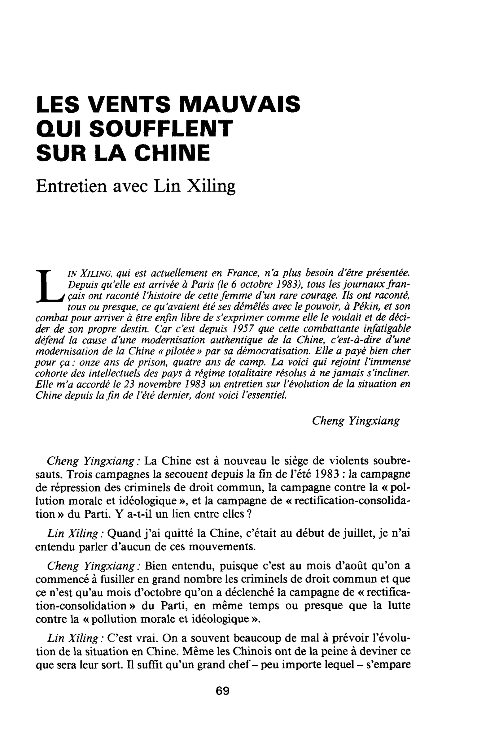 LES VENTS MAUVAIS QUI SOUFFLENT SUR LA CHINE. Entretien avec Lin Xiling