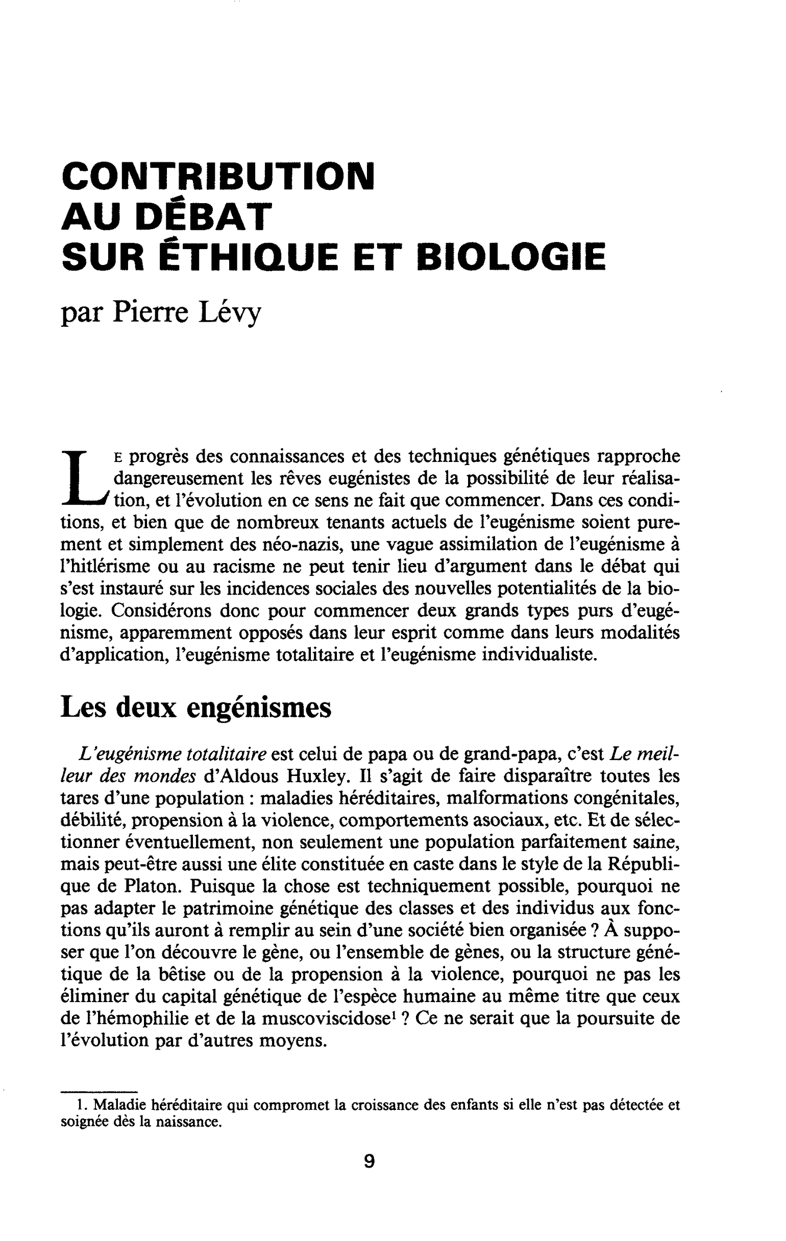 CONTRIBUTION AU DÉBAT SUR ÉTHIQUE ET BIOLOGIE
