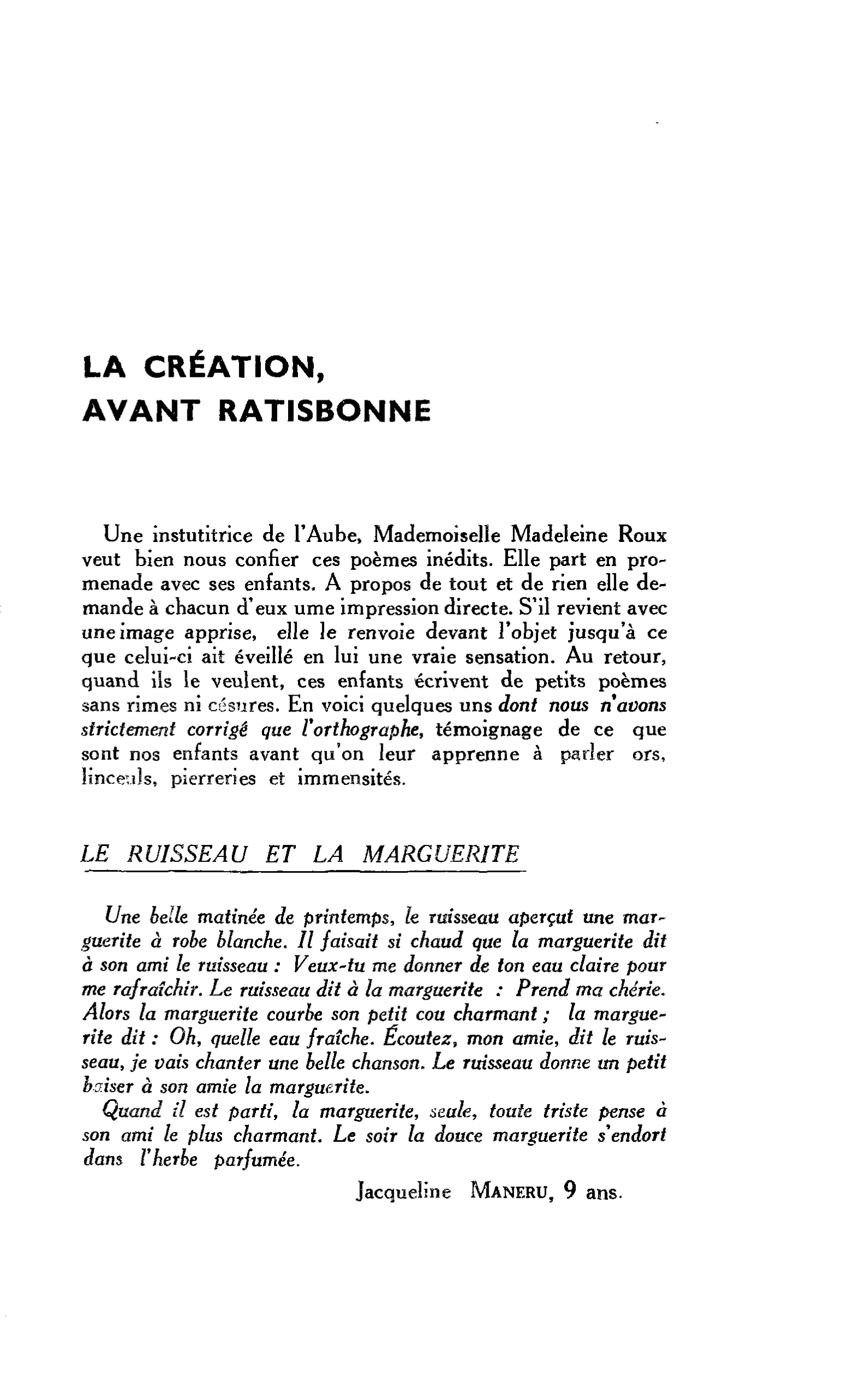 LA CRÉATION, AVANT RATISBONNE