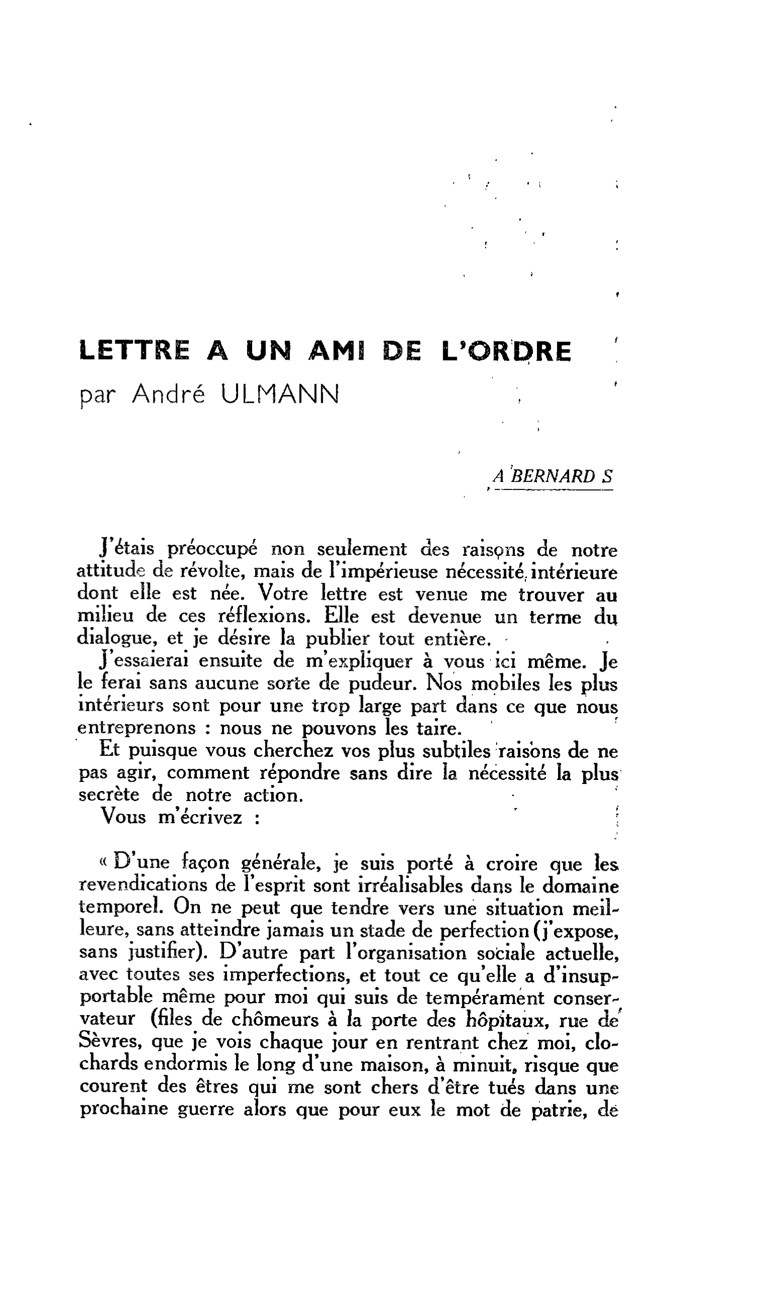 Chronique de la Vie privée. OU L’ON CHERCHE DANS L’HOMME LES FONDEMENTS HUMAINS DE LA RÉVOLUTION : LETTRE A UN AMI DE L’ORDRE