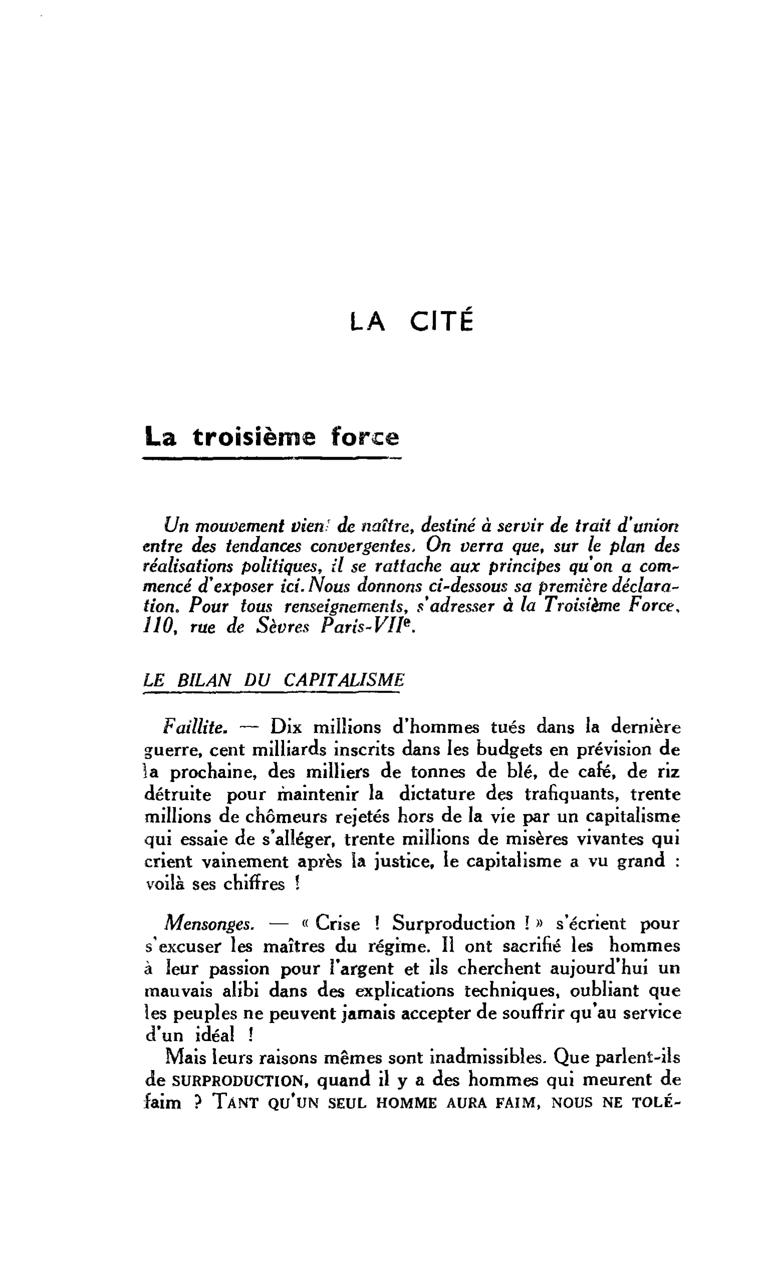 LA CITÉ La troisième force