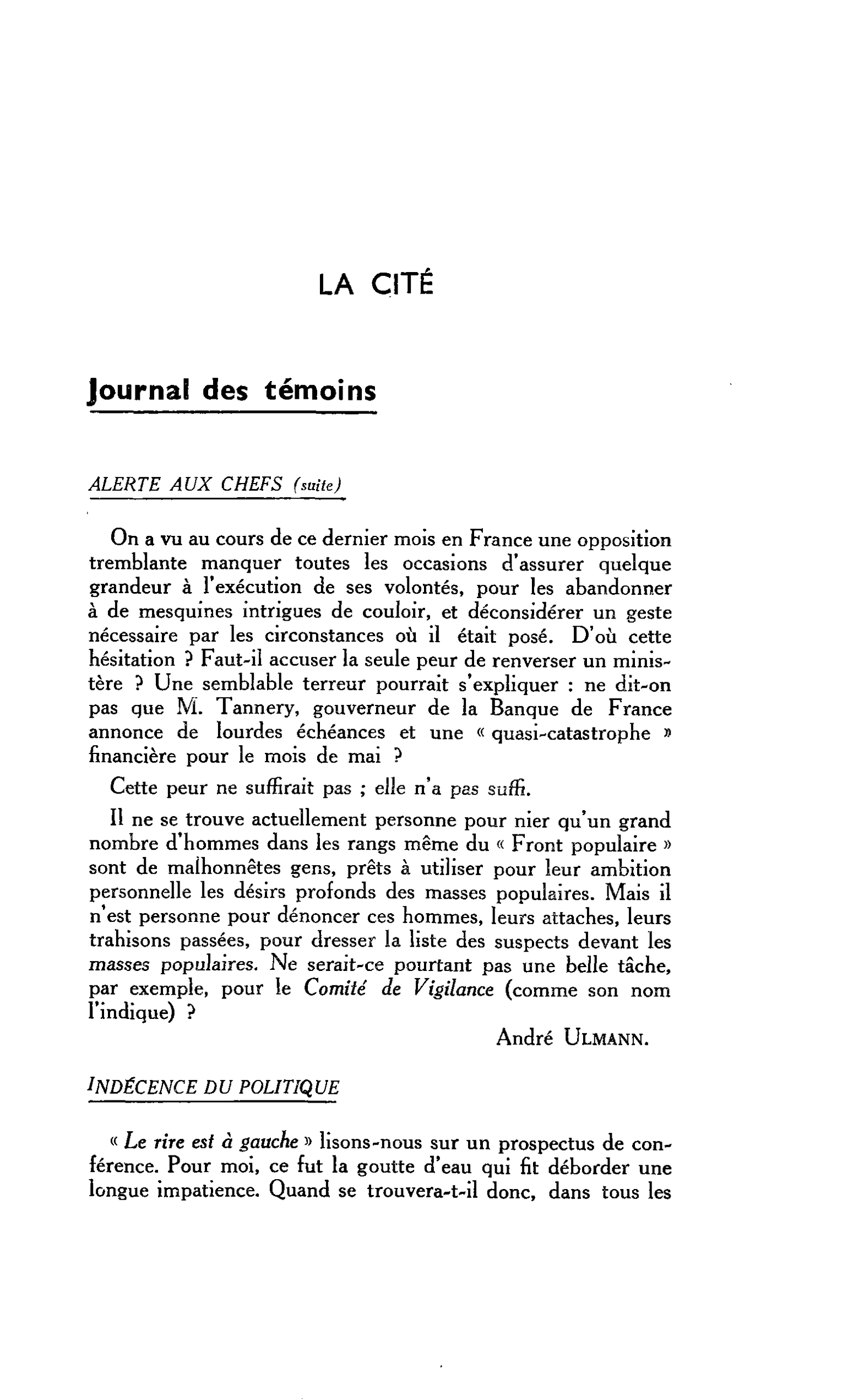 LA CITÉ. Journal des témoins : ALERTE AUX CHEFS (suite)
