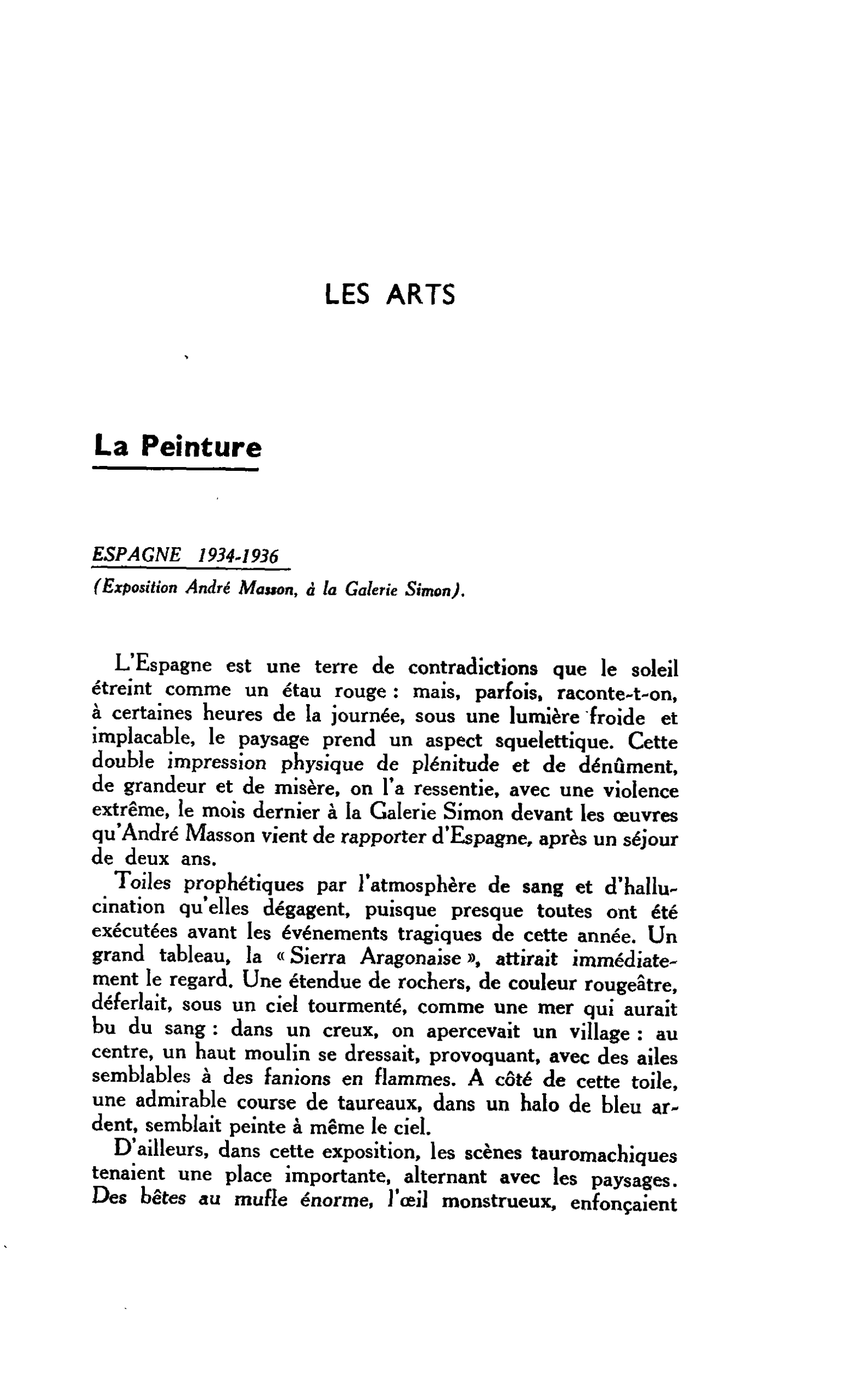 LES ARTS. La Peinture : ESPAGNE 1934-1936 (Exposition André Masson, à la Galerie Simon)