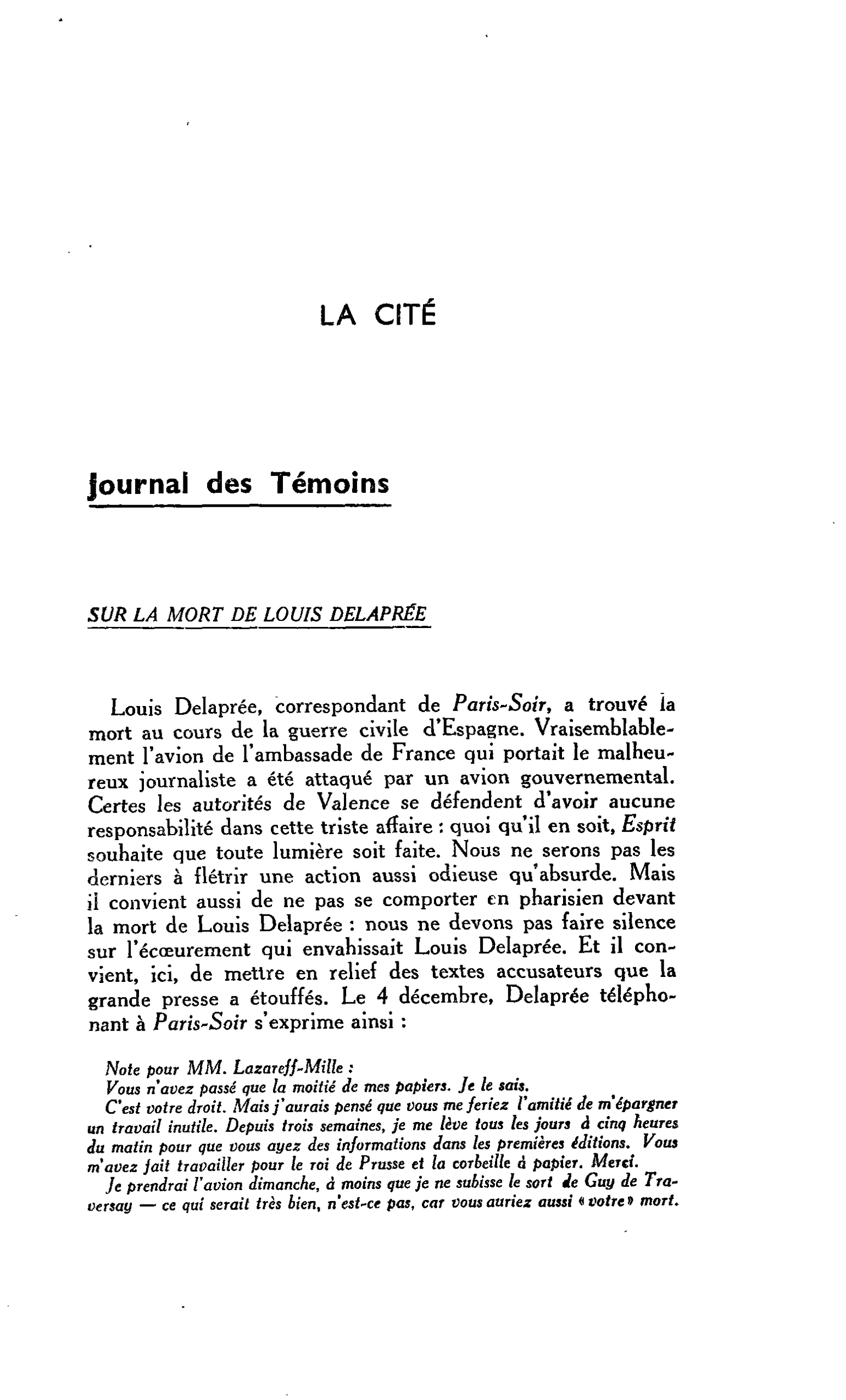 LA CITÉ. Journal des Témoins : SUR LA MORT DE LOUIS DELAPRÉE