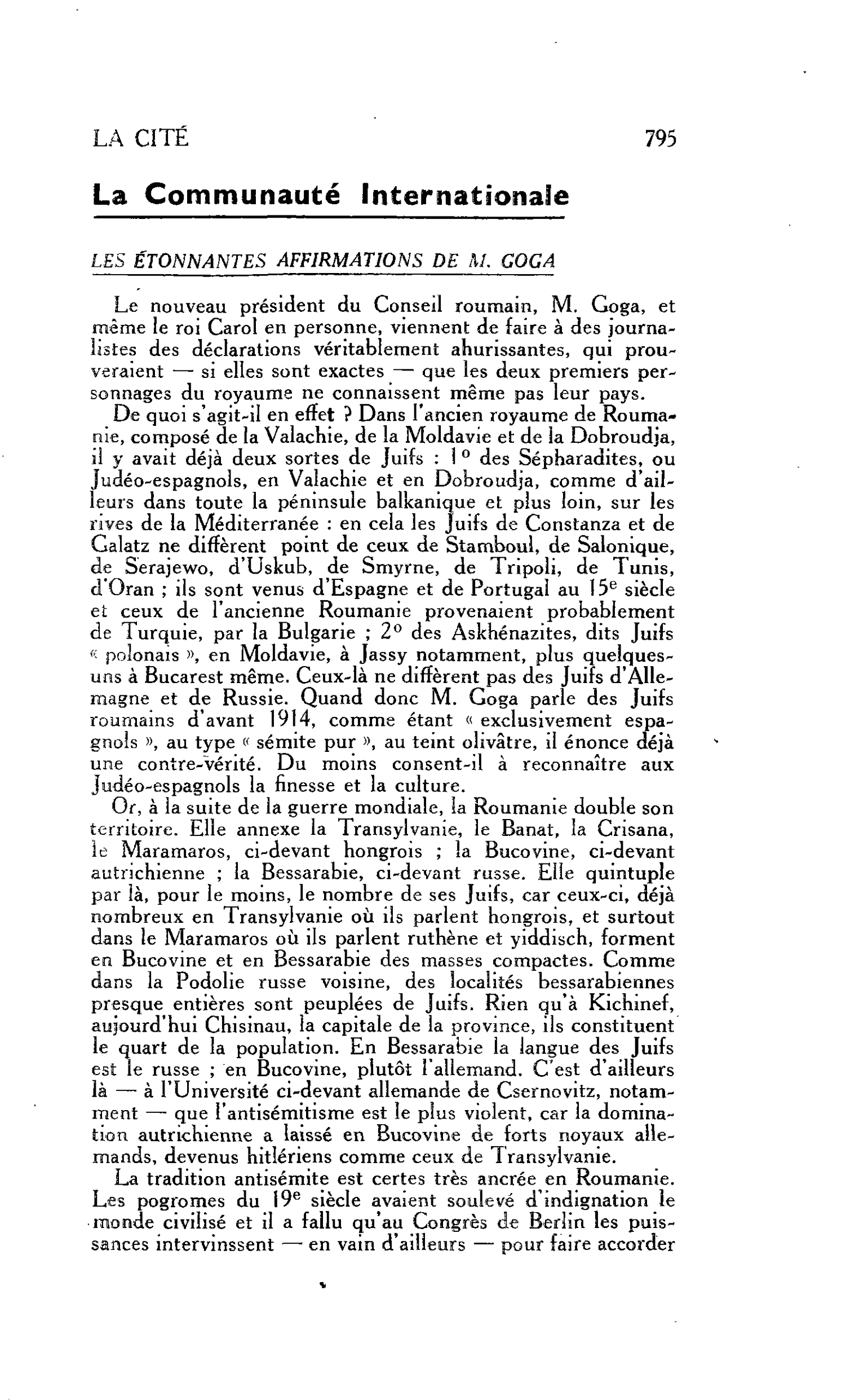 LA CITÉ. La Communauté Internationale : LES ÉTONNANTES AFFIRMATIONS DE M. GOGA