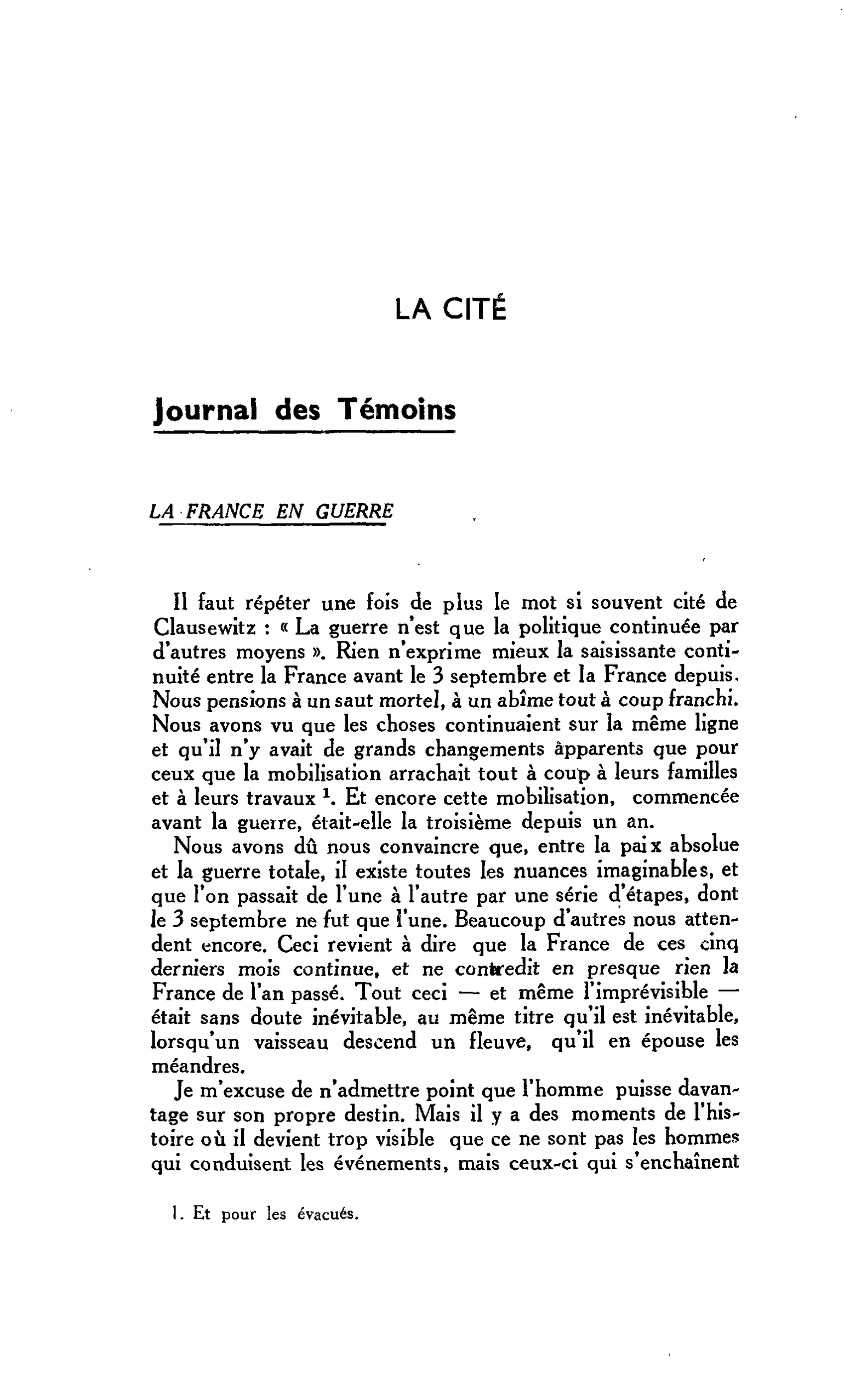 LA CITÉ. Journal des Témoins : LA FRANCE EN GUERRE