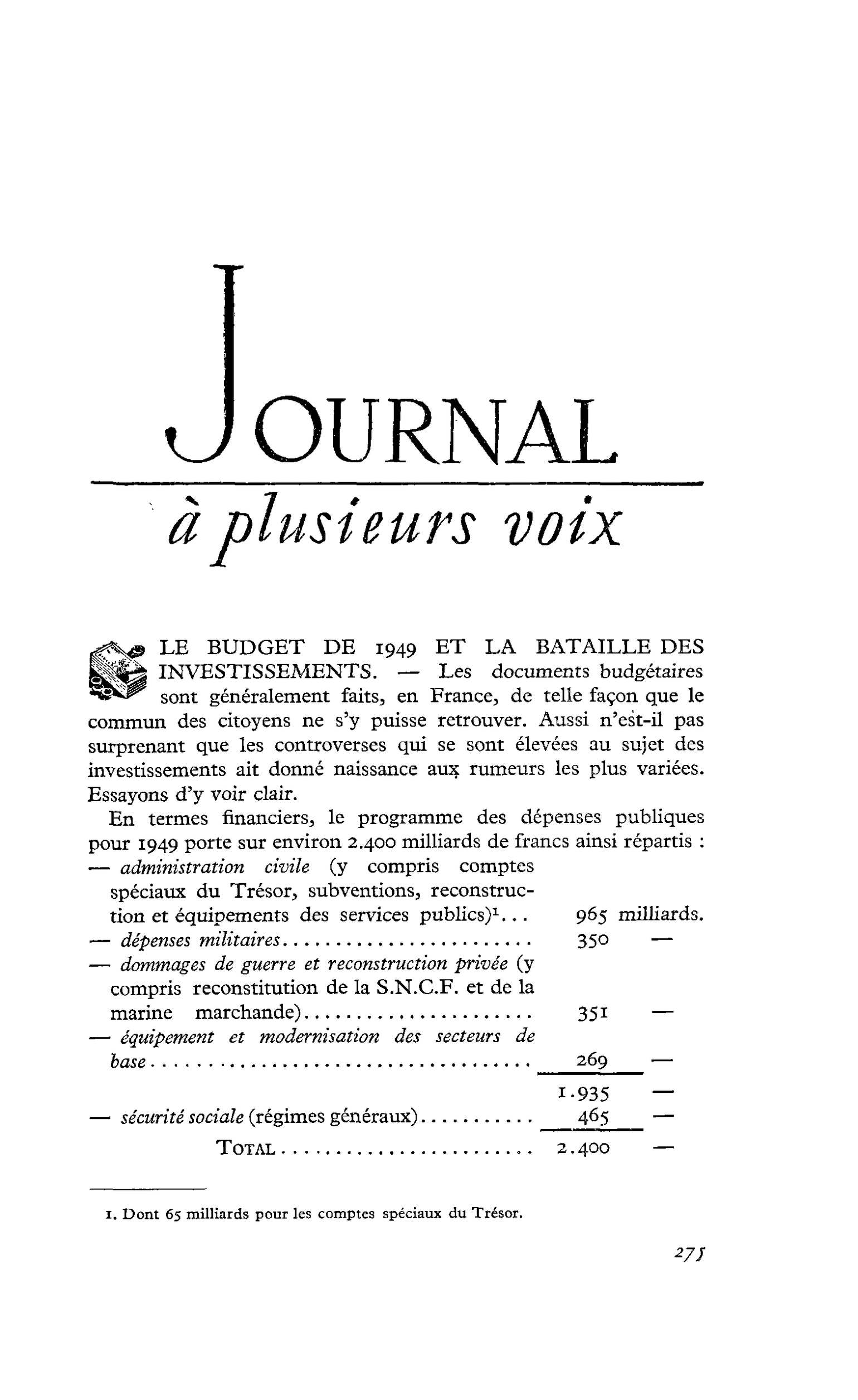 LE BUDGET DE 1949 ET LA BATAILLE DES INVESTISSEMENTS