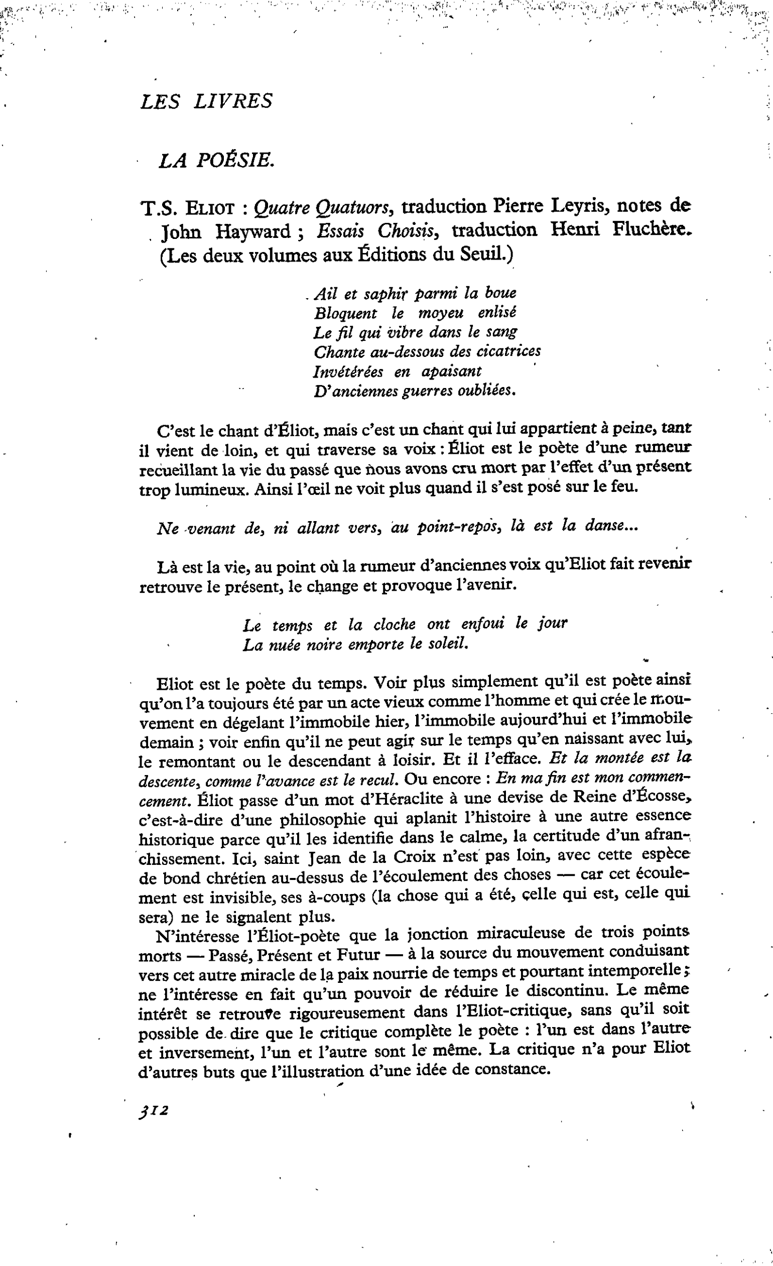 T.S. Eliot : Quatre Quatuors, traduction Pierre Leyris, notes de John Hayward ; Essais Choisis, 