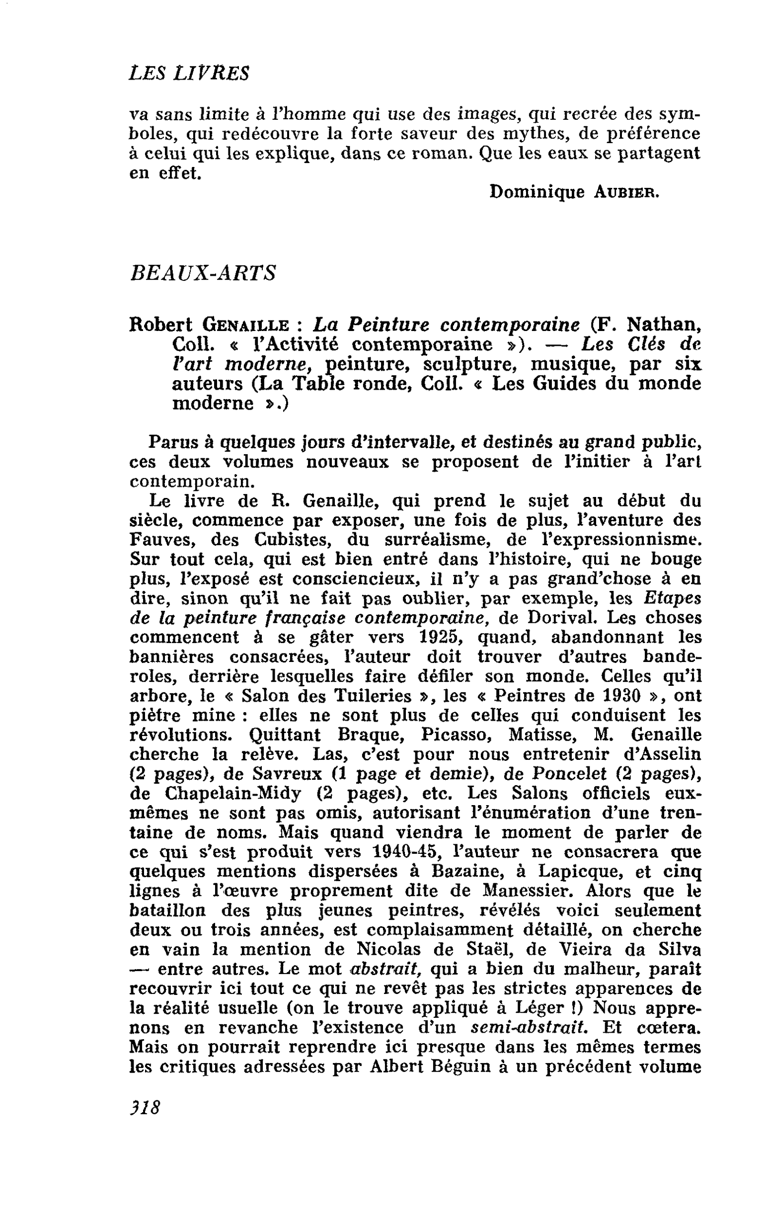 Robert Genaille : La Peinture contemporaine. ? Les Clés de l’art moderne, peinture, sculpture, musique, par six auteurs.