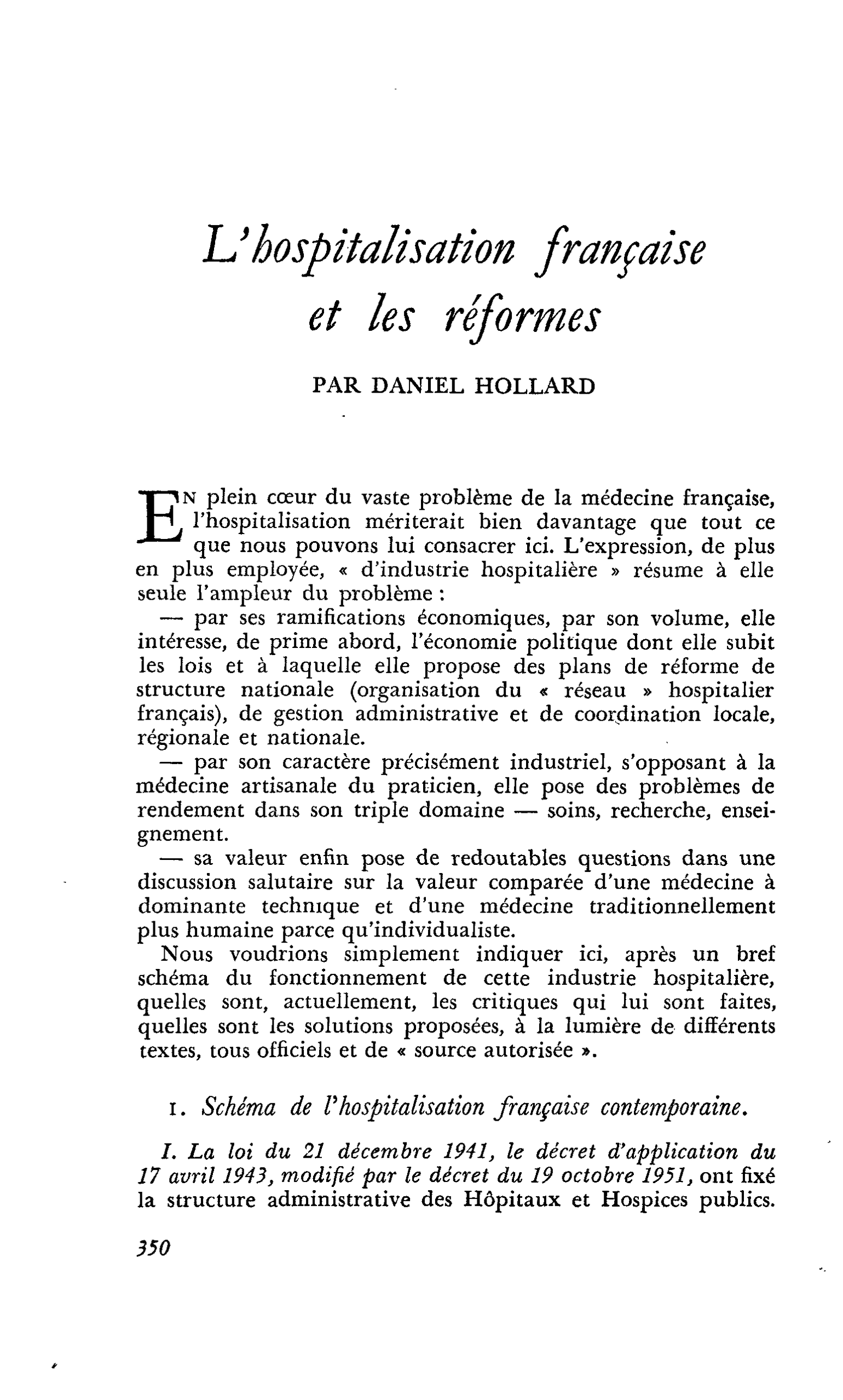 L’hospitalisation française et les réformes